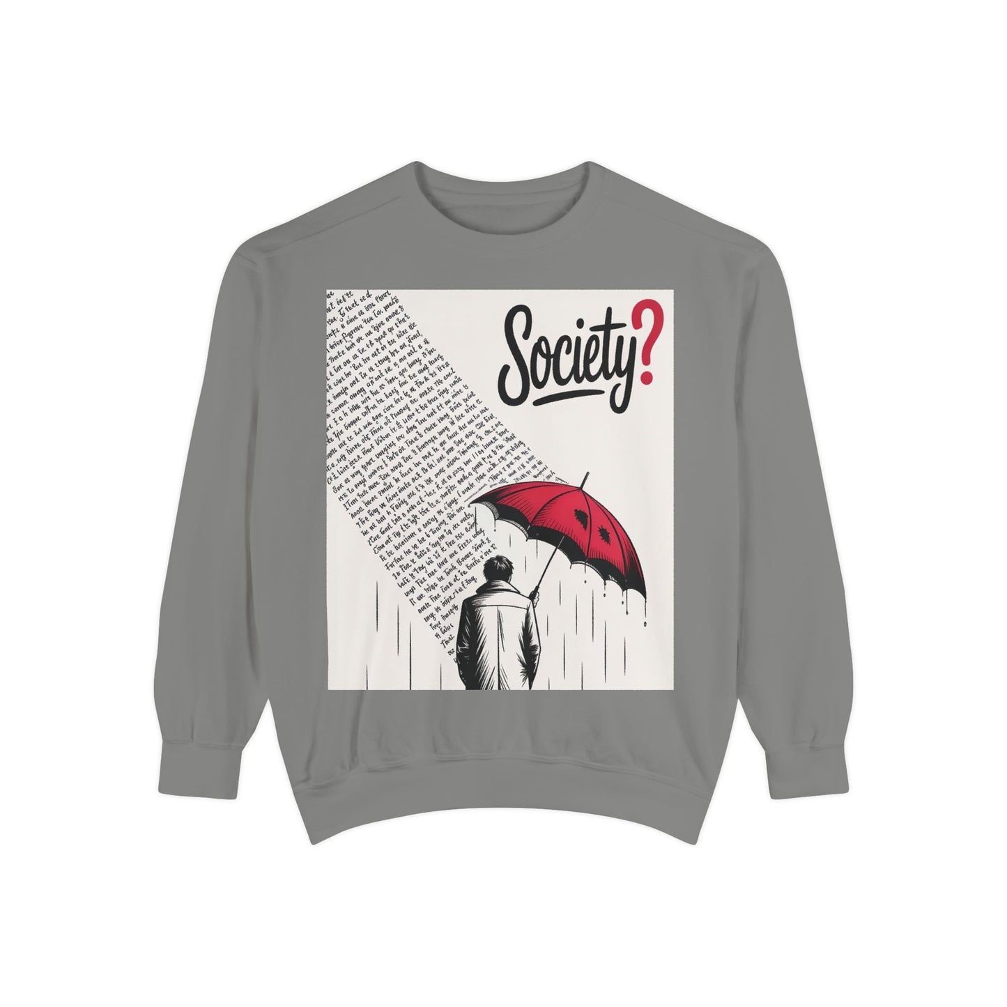Thought-Provoking Unisex Sweatshirt - Society? Design, Cozy Gift, Casual Wear, Inspirational Apparel, Perfect for All Seasons