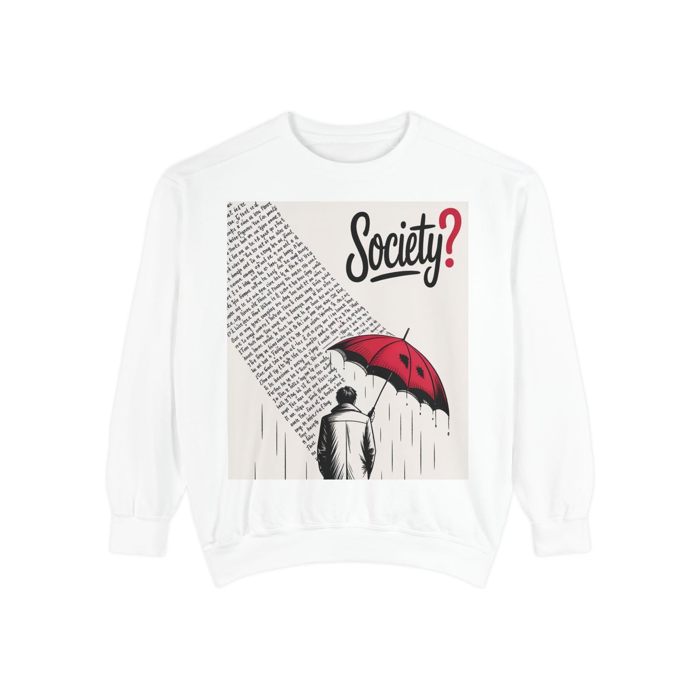 Thought-Provoking Unisex Sweatshirt - Society? Design, Cozy Gift, Casual Wear, Inspirational Apparel, Perfect for All Seasons