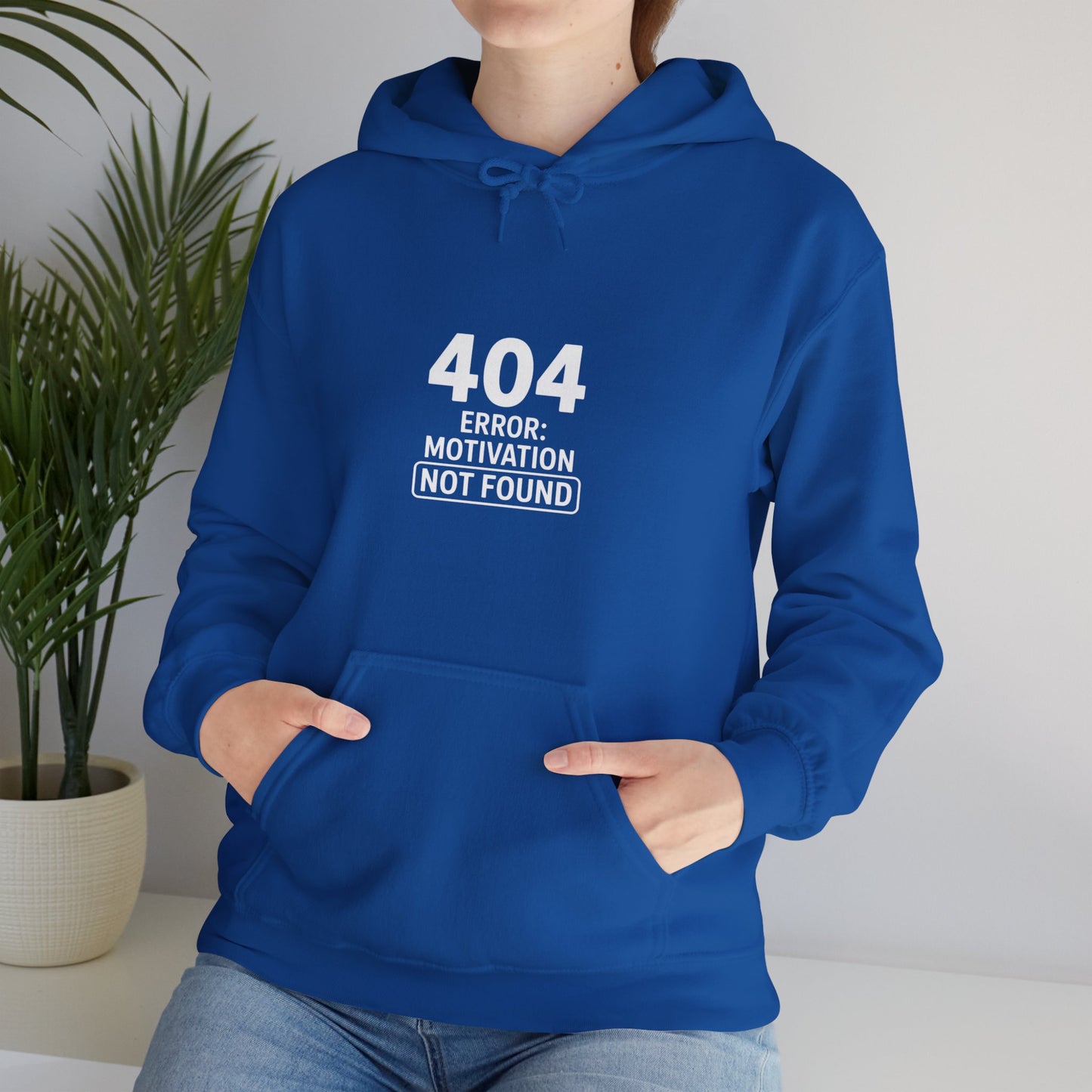 404 Motivation Not Found Hoodie