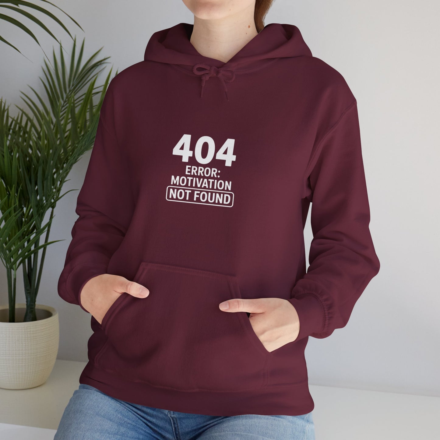404 Motivation Not Found Hoodie