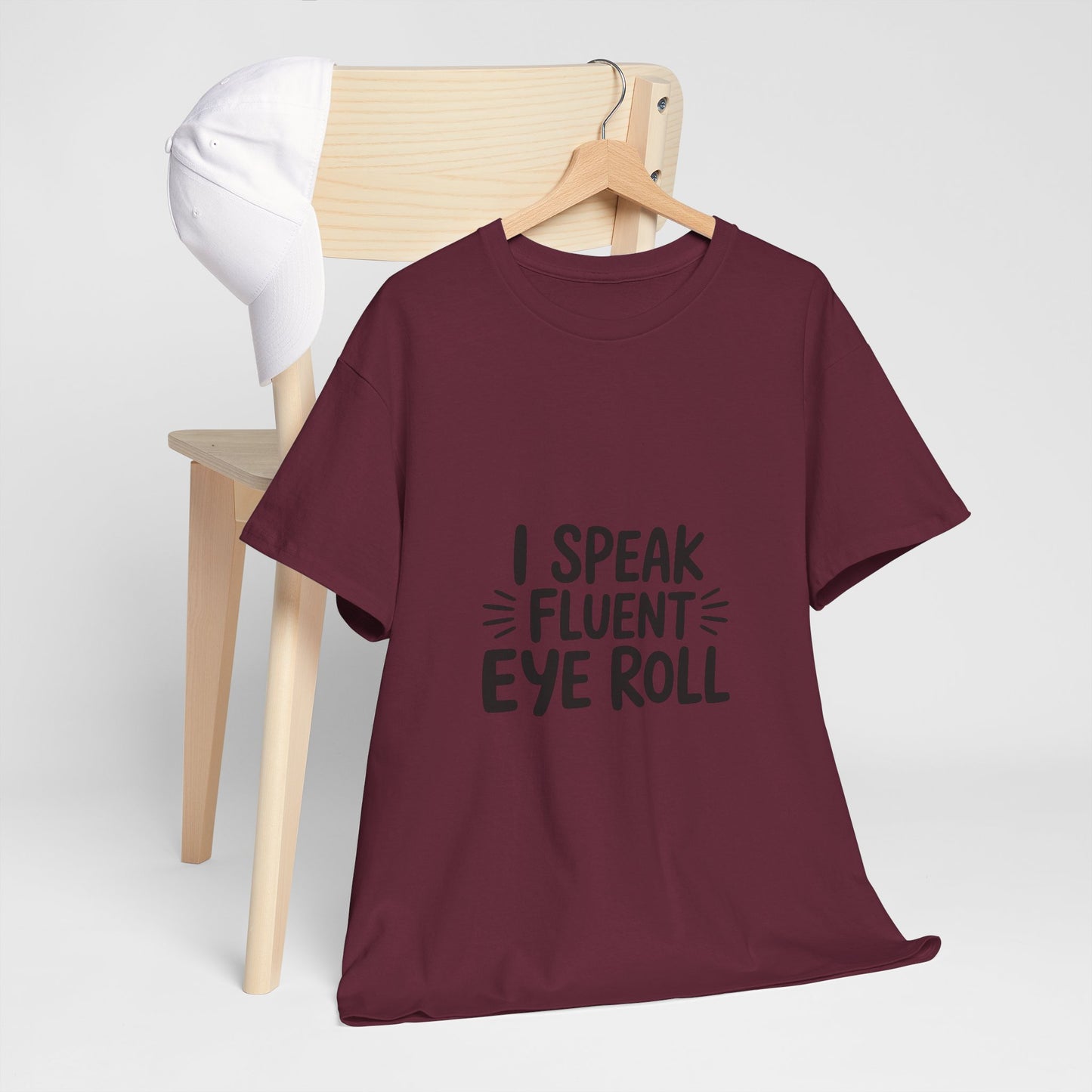 Fluent Eye Roll Tee for Sarcastic Humor Lovers