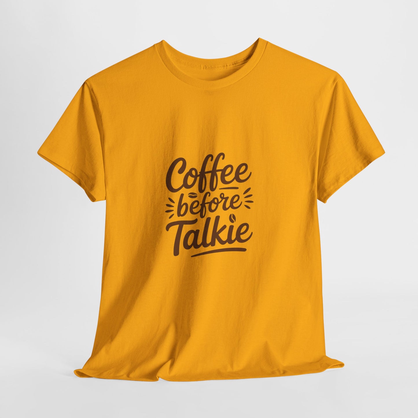 Coffee Before Talkie Unisex Heavy Cotton Tee