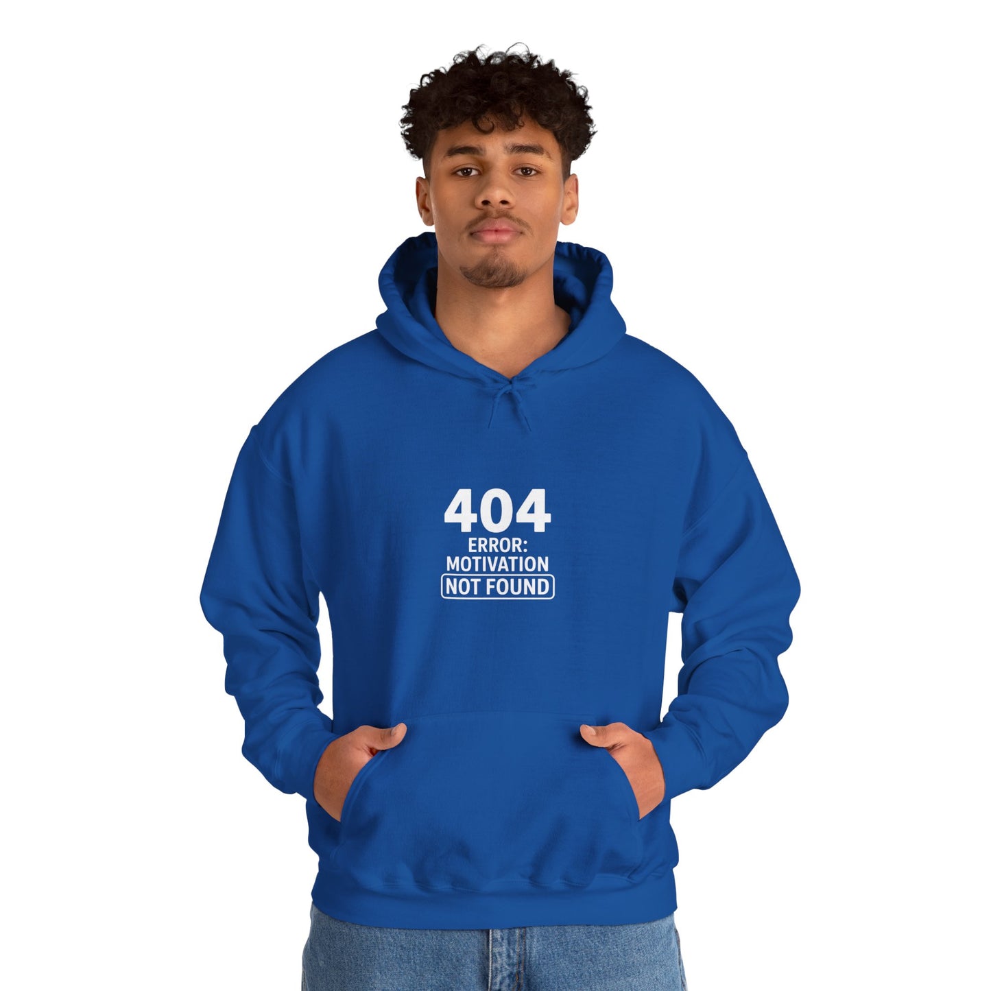 404 Motivation Not Found Hoodie