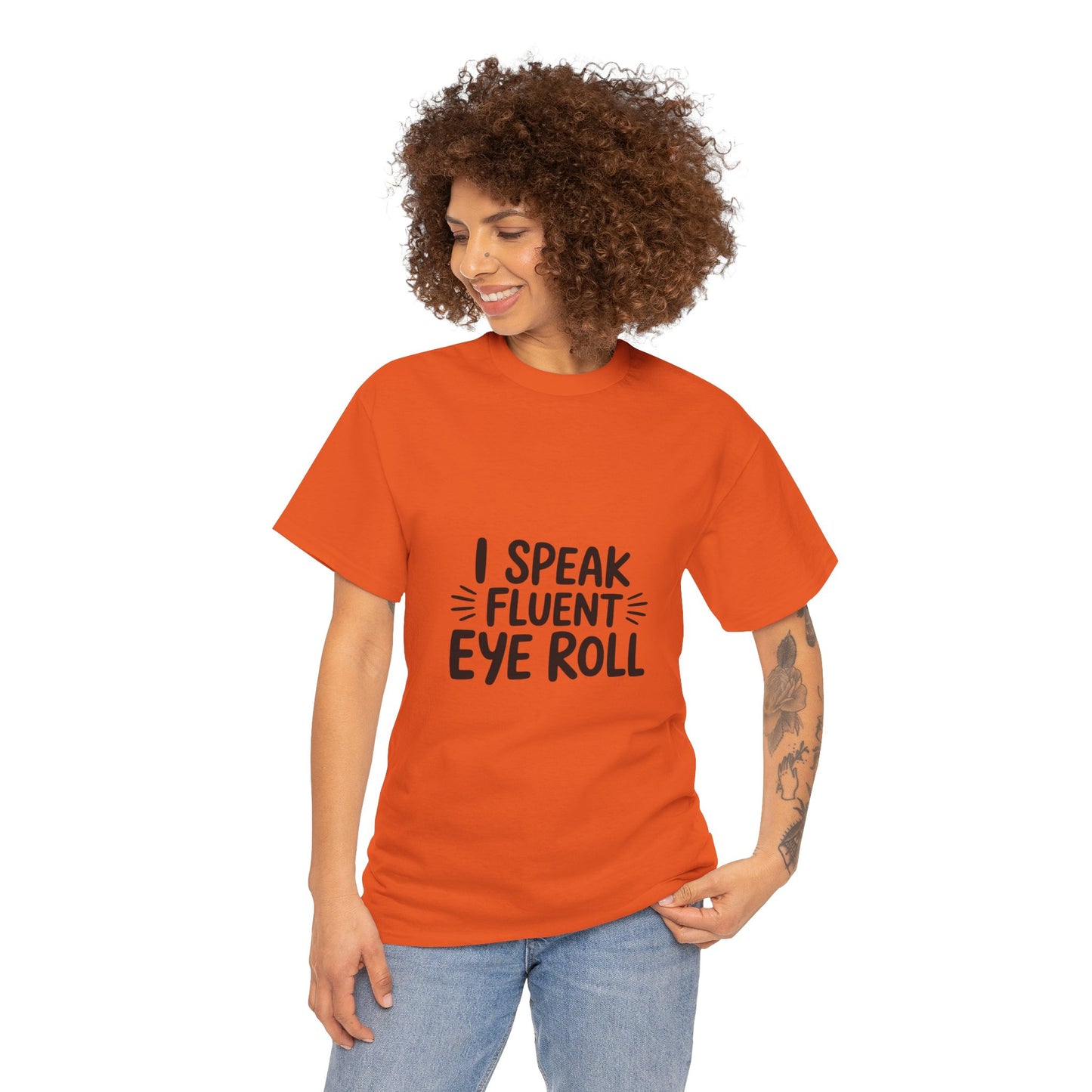 Fluent Eye Roll Tee for Sarcastic Humor Lovers