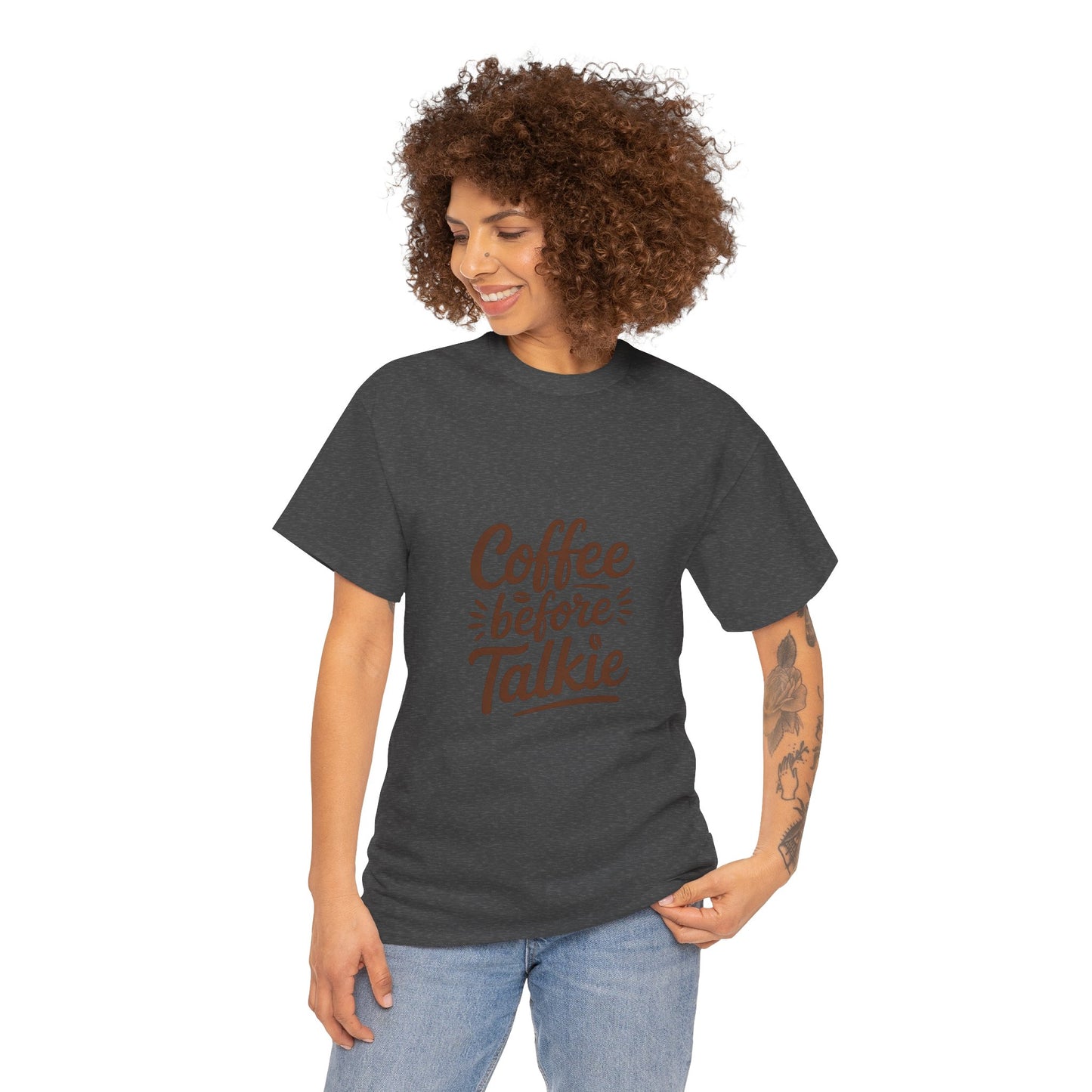Coffee Before Talkie Unisex Heavy Cotton Tee