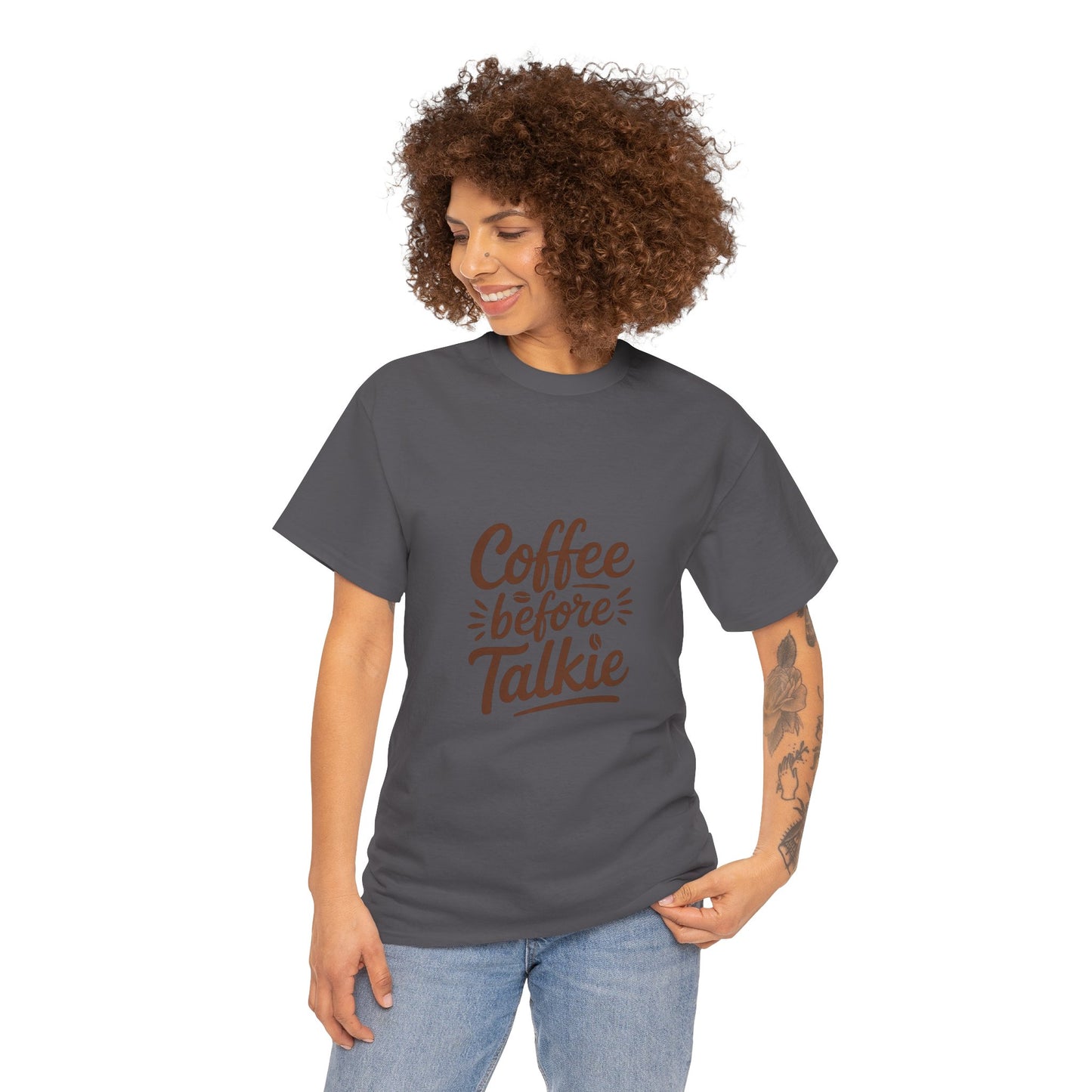 Coffee Before Talkie Unisex Heavy Cotton Tee