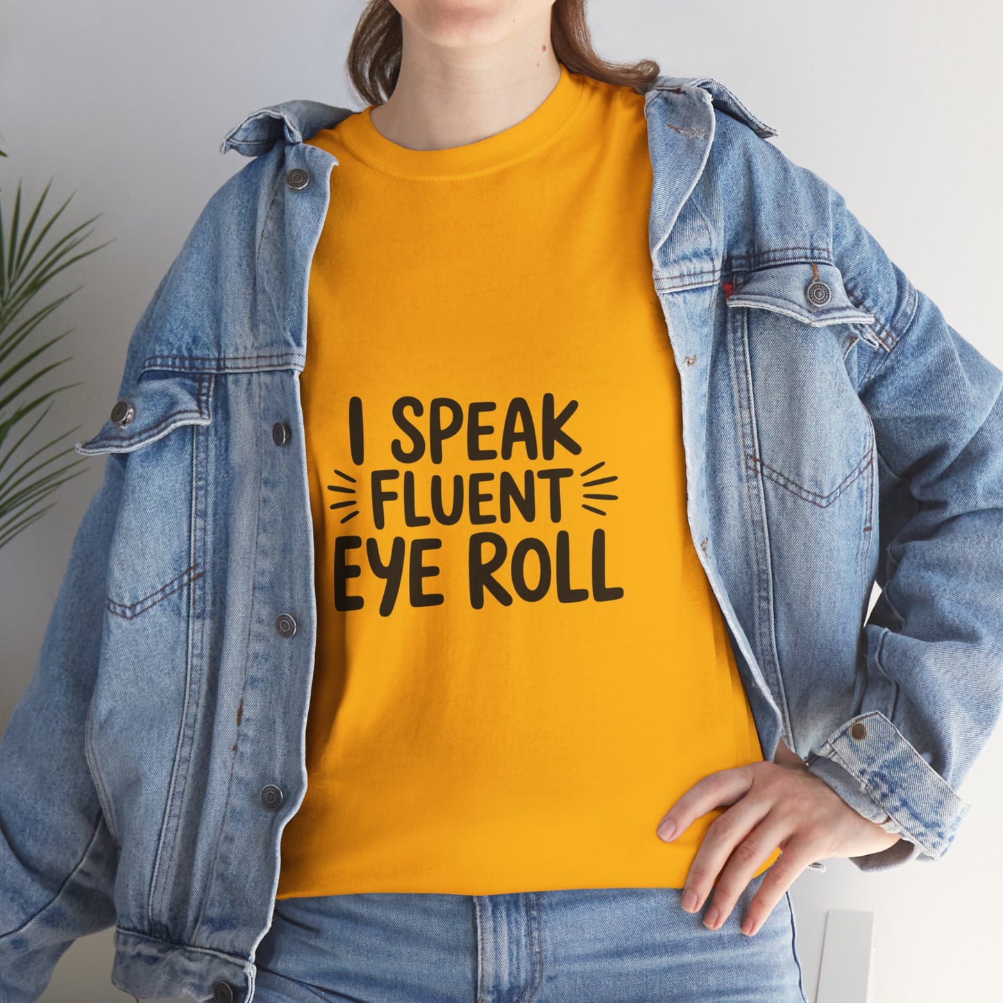 Fluent Eye Roll Tee for Sarcastic Humor Lovers