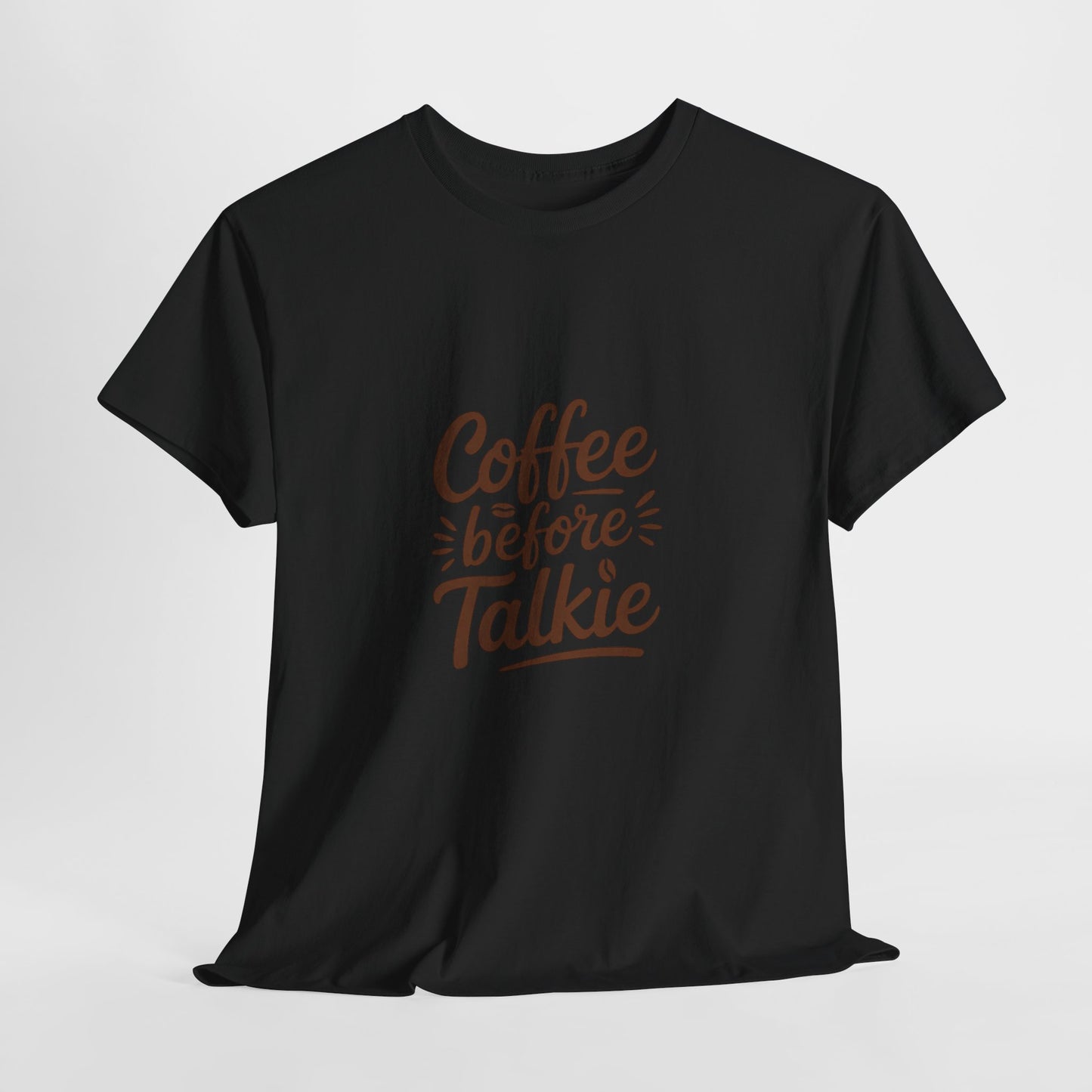 Coffee Before Talkie Unisex Heavy Cotton Tee