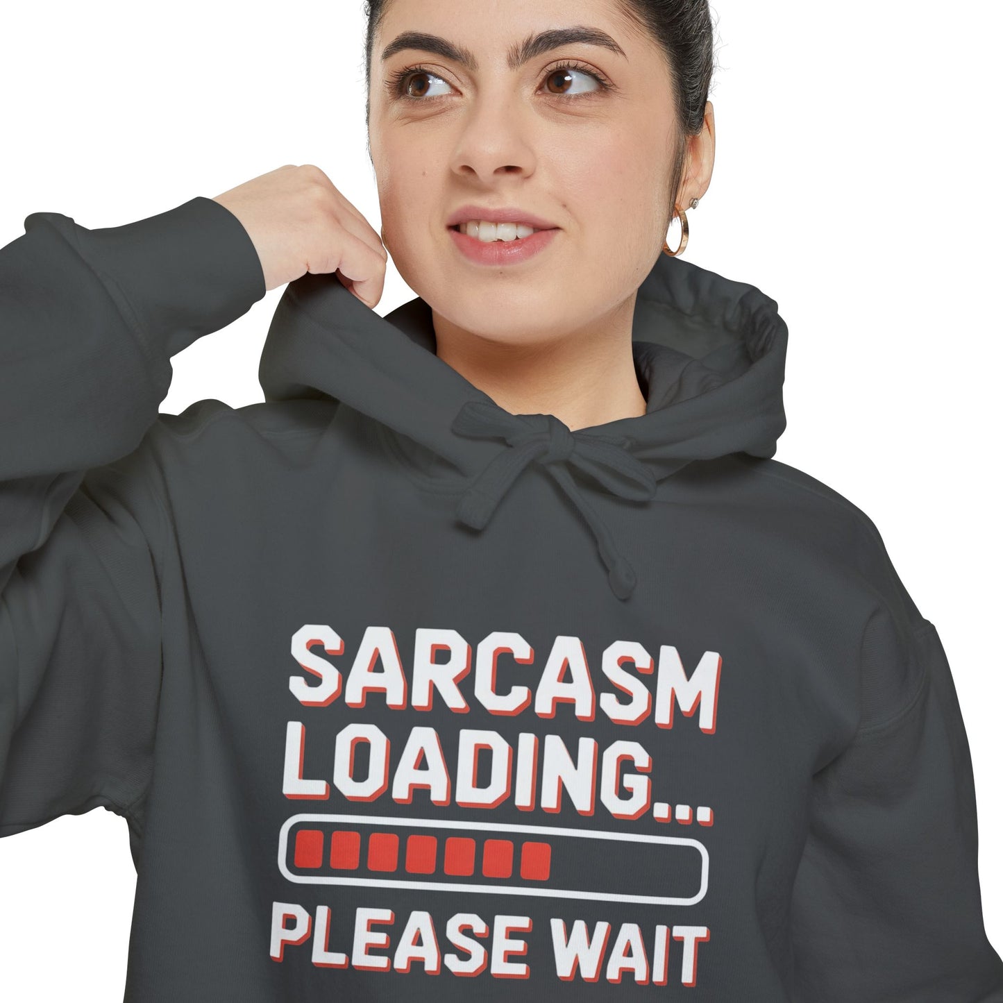 Humorous Unisex Hoodie - "Sarcasm Loading... Please Wait"