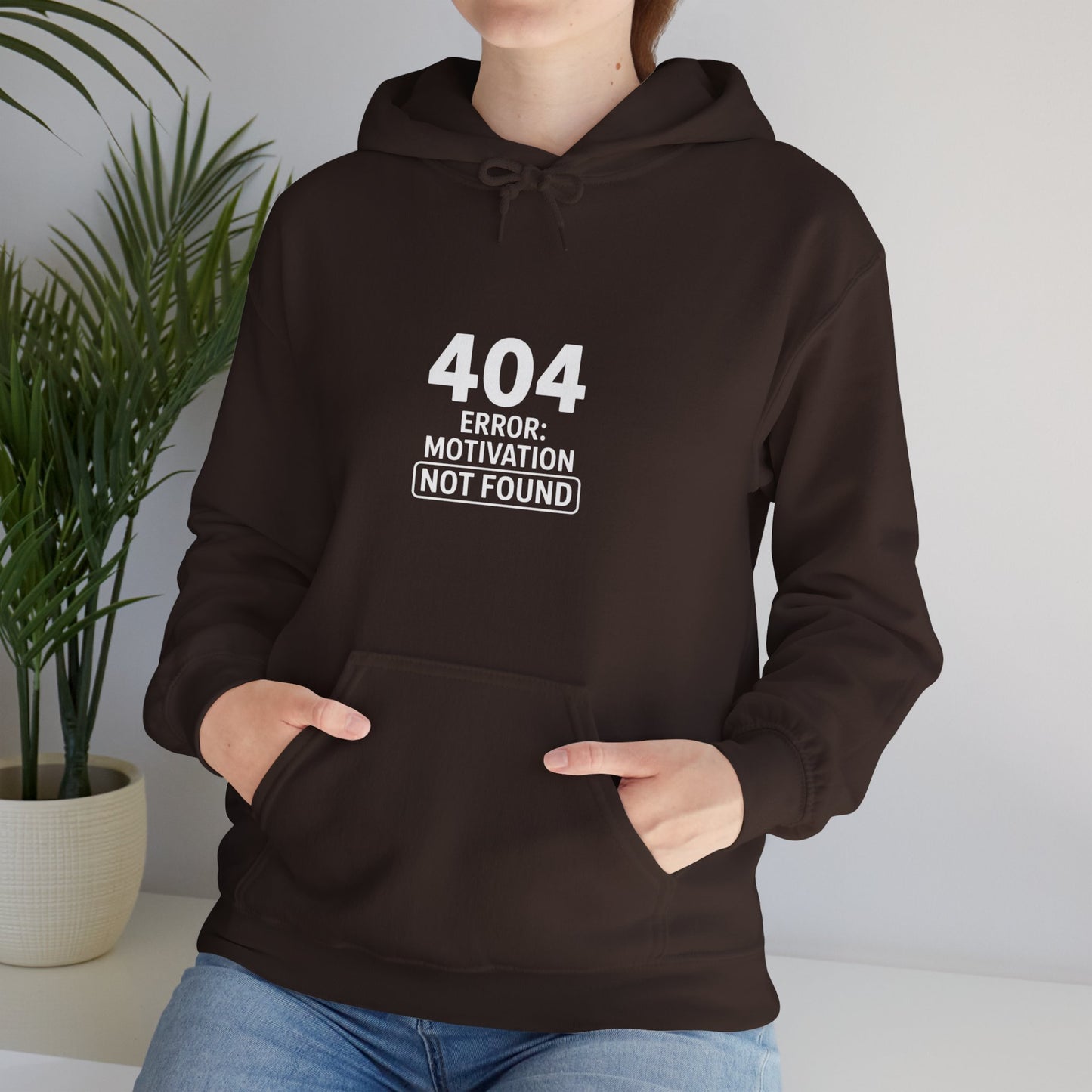 404 Motivation Not Found Hoodie