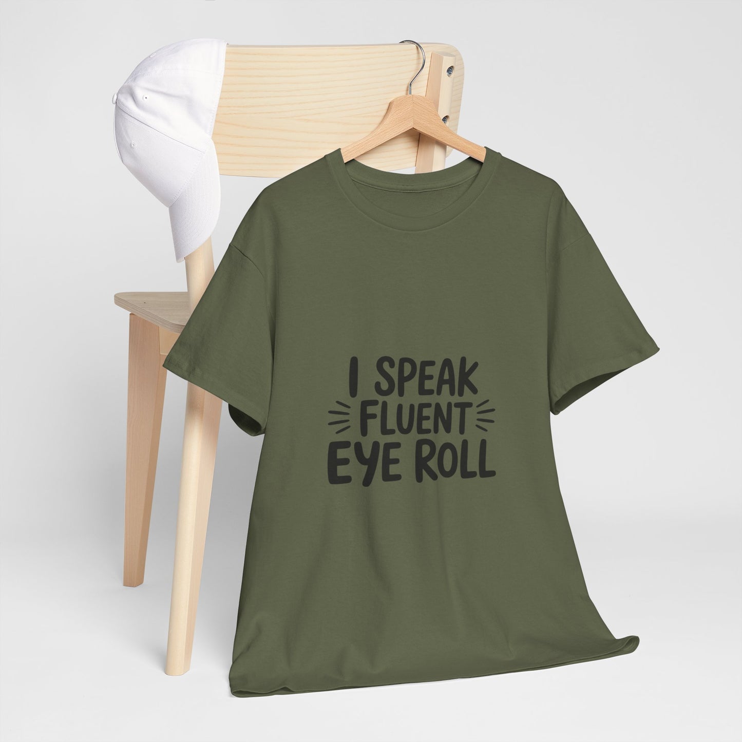 Fluent Eye Roll Tee for Sarcastic Humor Lovers