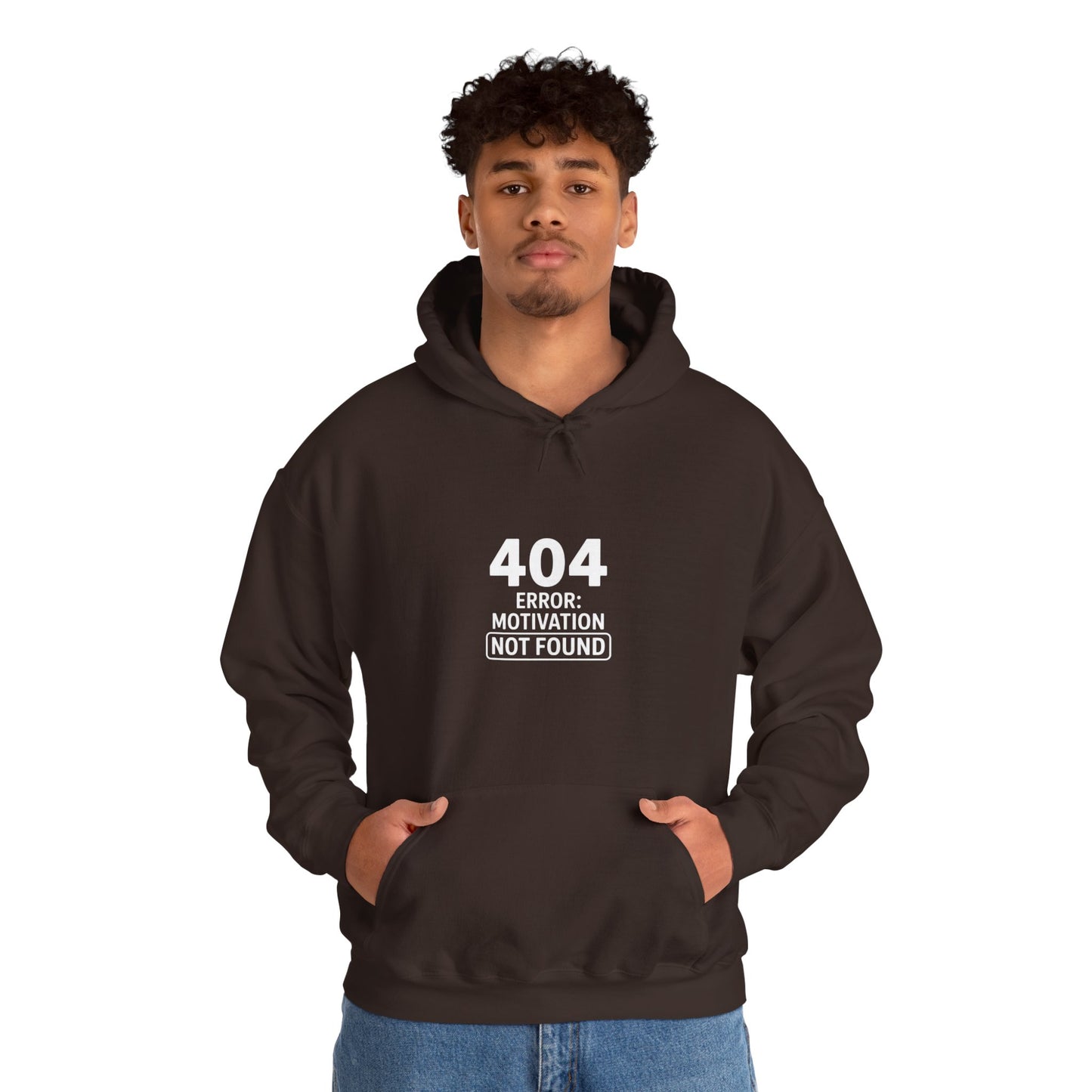 404 Motivation Not Found Hoodie
