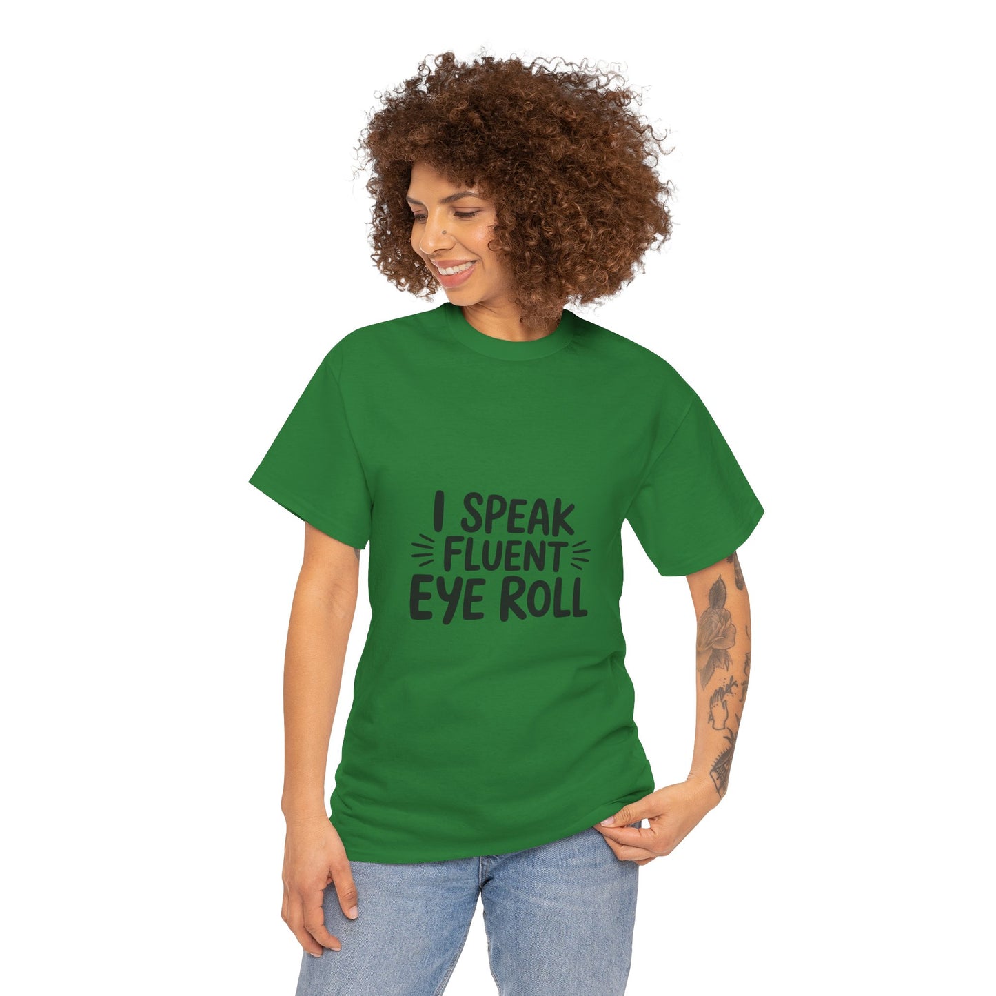 Fluent Eye Roll Tee for Sarcastic Humor Lovers