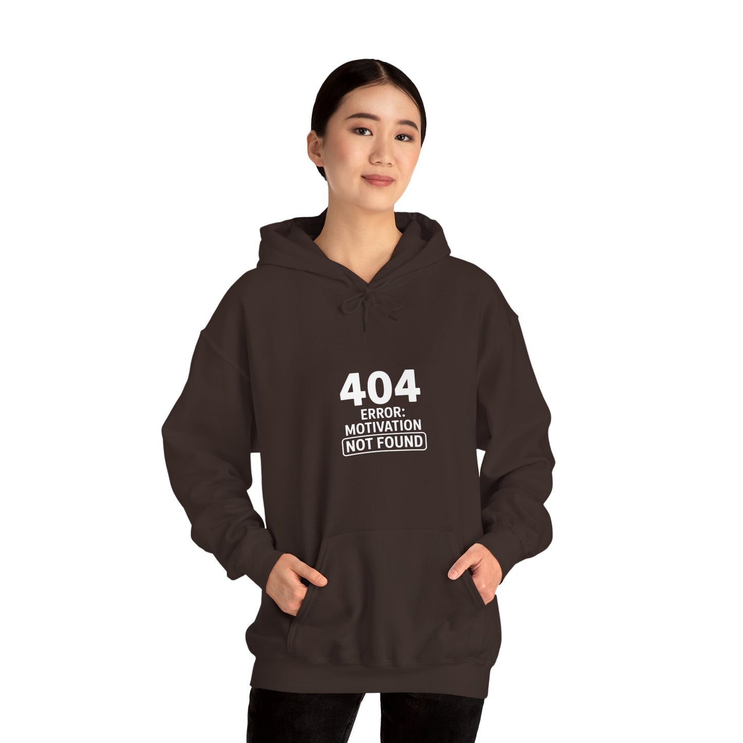 404 Motivation Not Found Hoodie