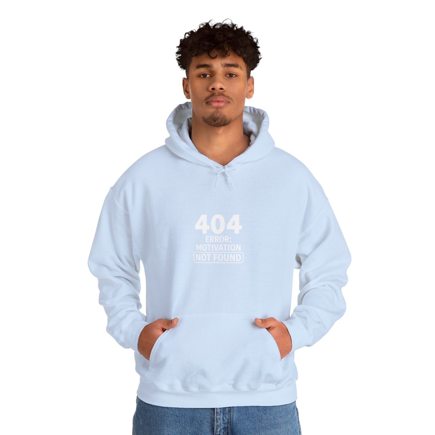 404 Motivation Not Found Hoodie