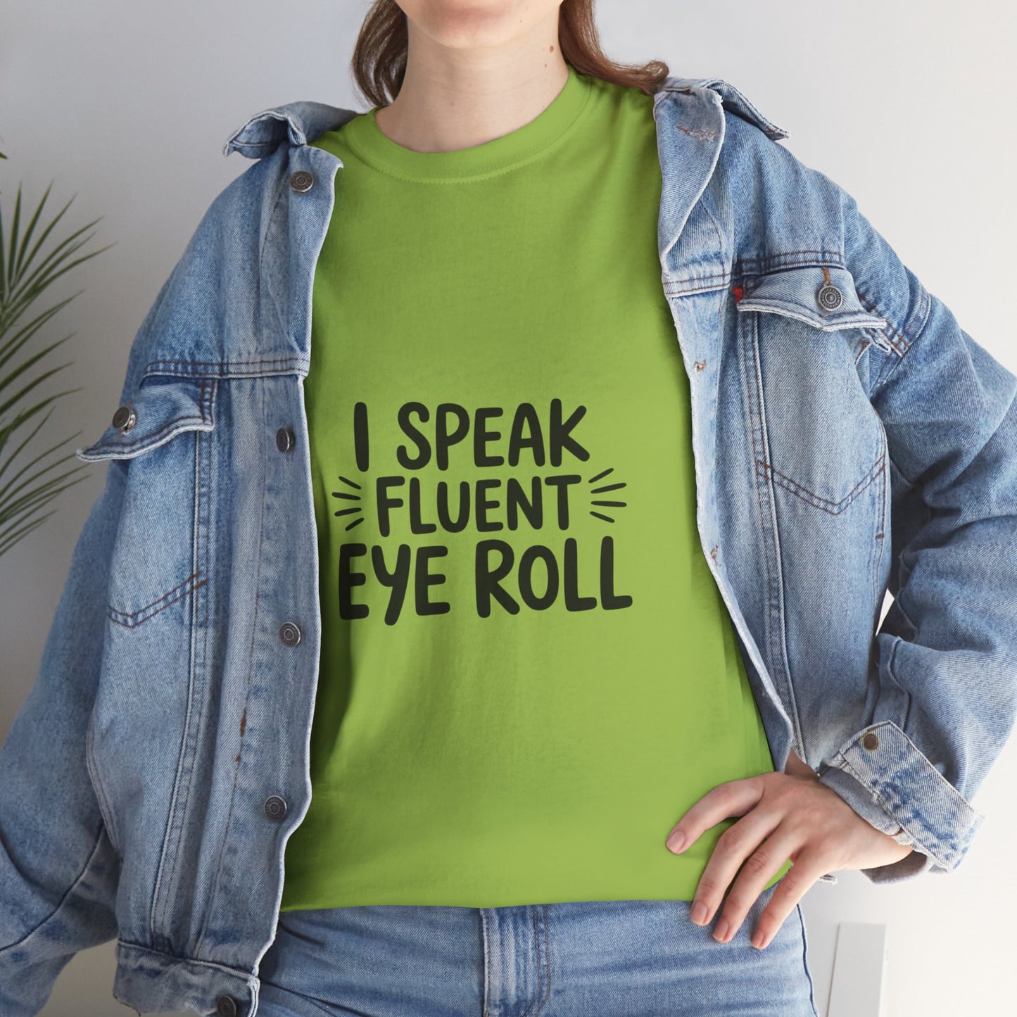 Fluent Eye Roll Tee for Sarcastic Humor Lovers