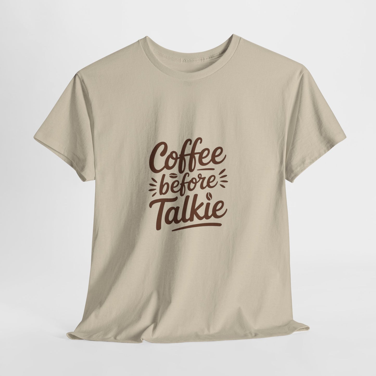 Coffee Before Talkie Unisex Heavy Cotton Tee