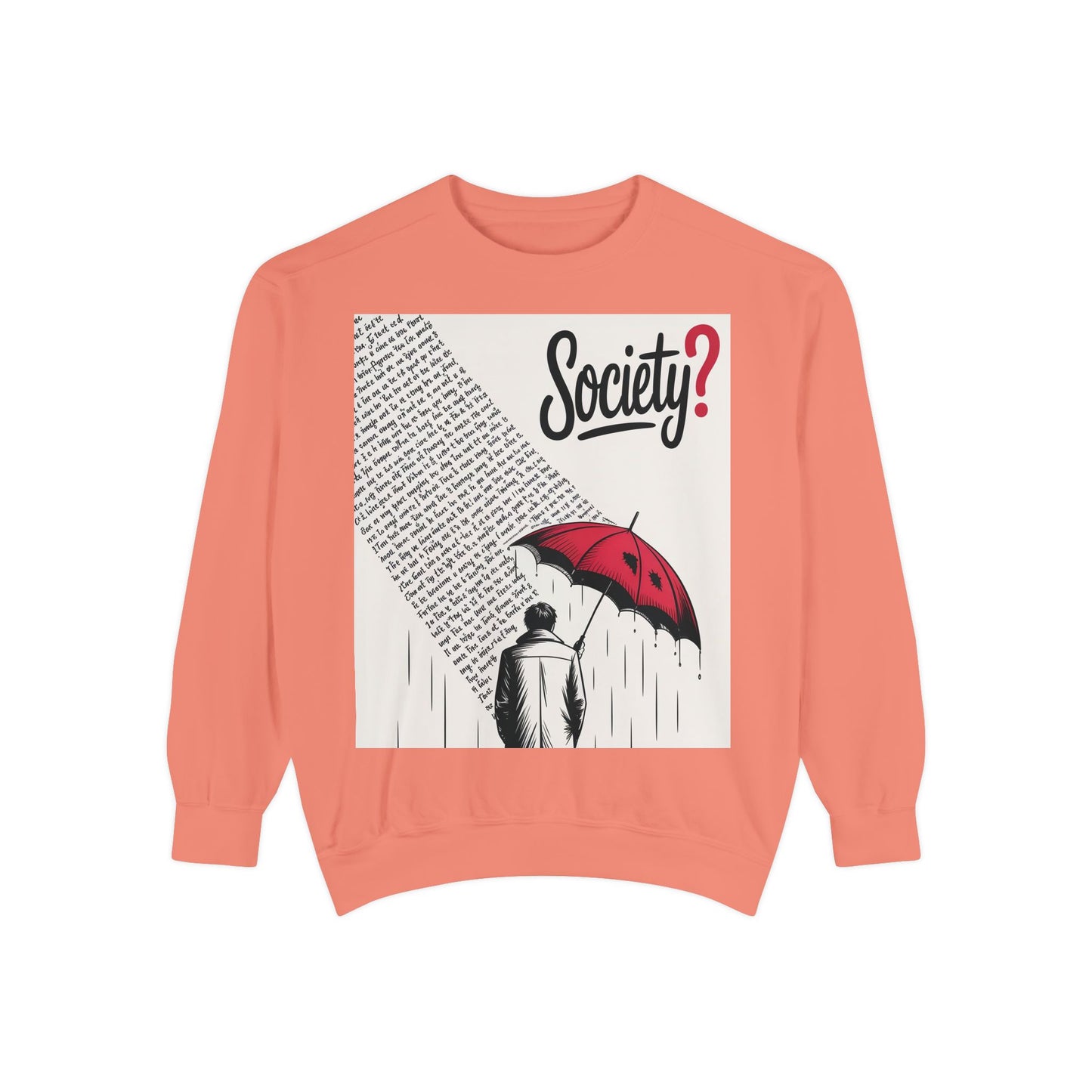 Thought-Provoking Unisex Sweatshirt - Society? Design, Cozy Gift, Casual Wear, Inspirational Apparel, Perfect for All Seasons
