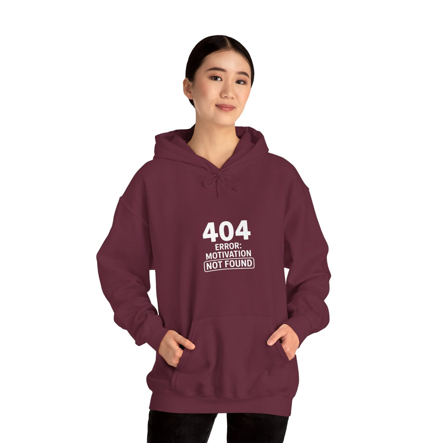 404 Motivation Not Found Hoodie