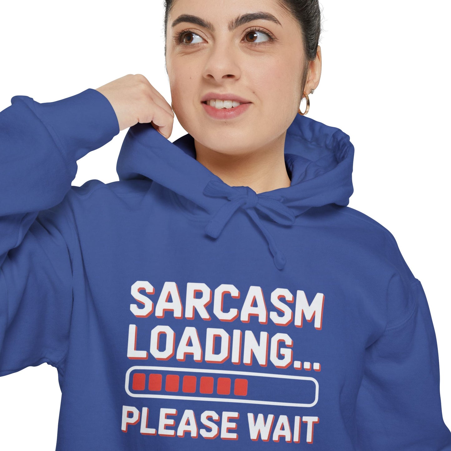 Humorous Unisex Hoodie - "Sarcasm Loading... Please Wait"