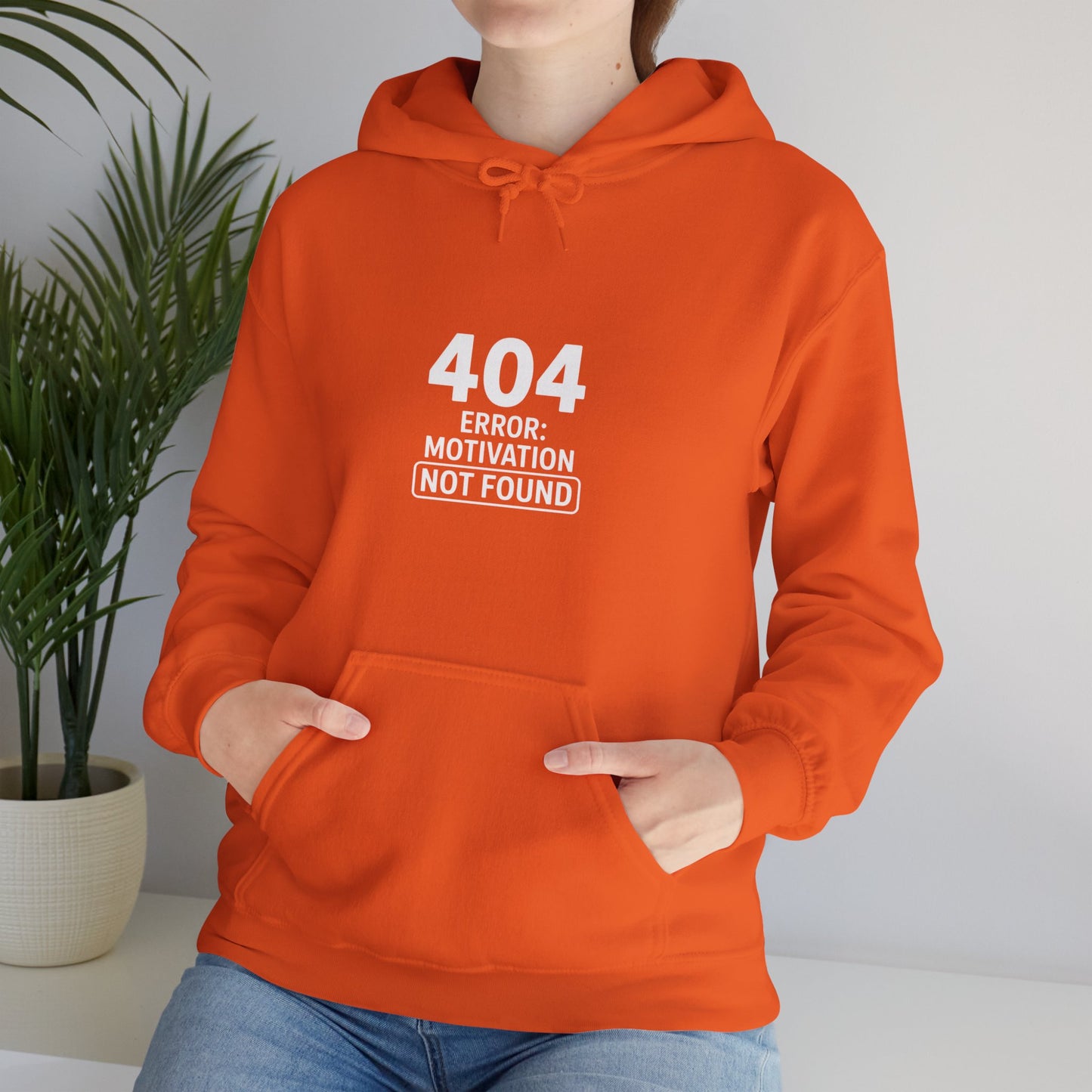 404 Motivation Not Found Hoodie