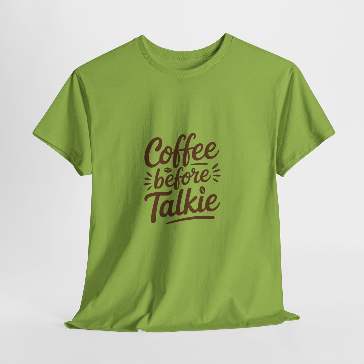 Coffee Before Talkie Unisex Heavy Cotton Tee