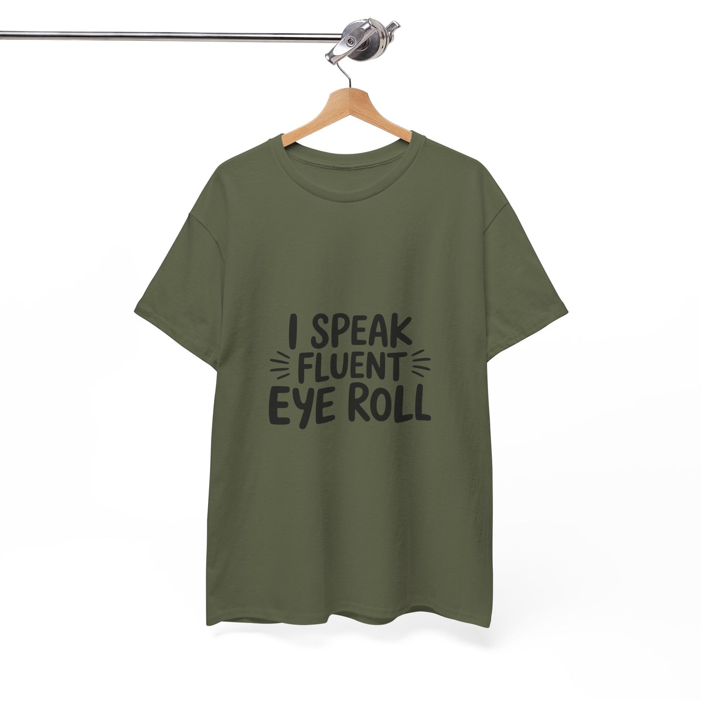 Fluent Eye Roll Tee for Sarcastic Humor Lovers