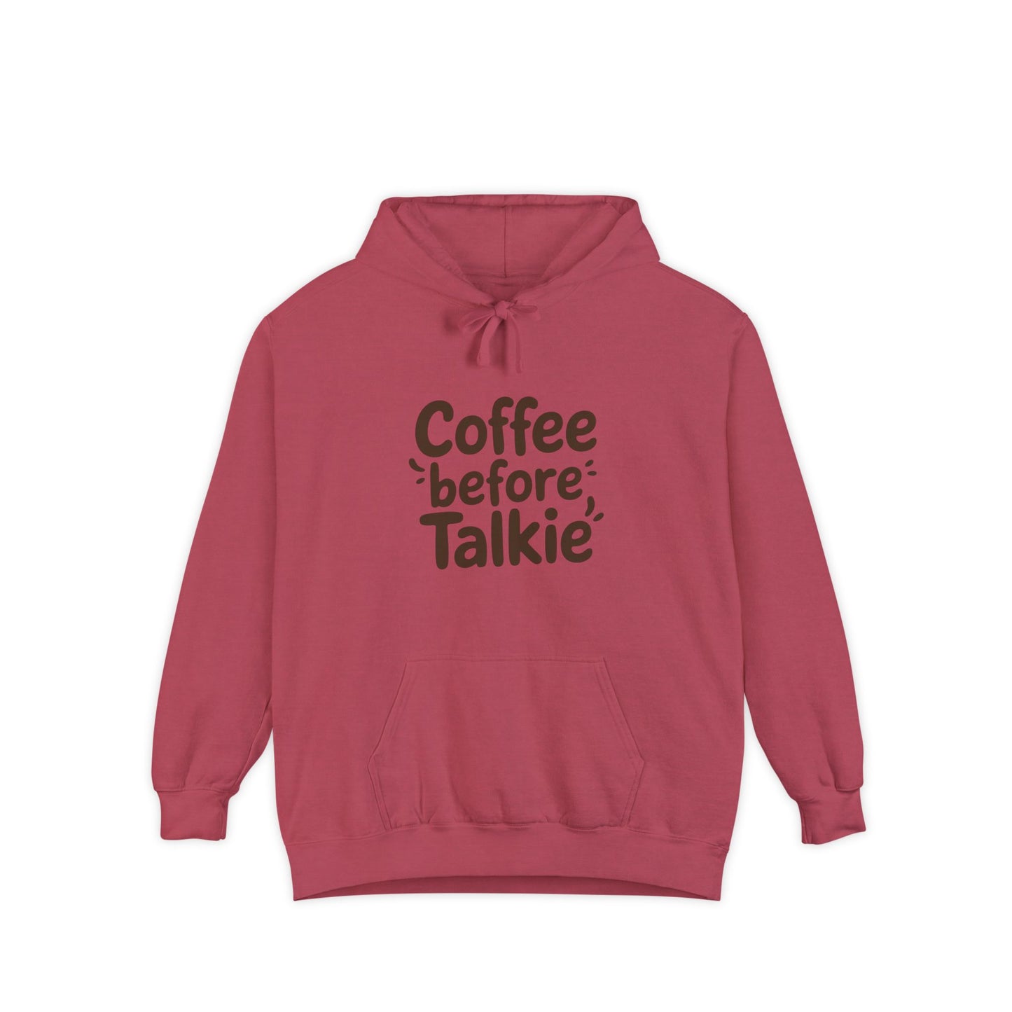 Coffee Before Talkie Unisex Hoodie