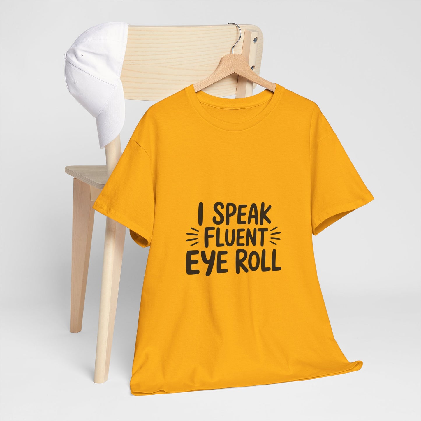 Fluent Eye Roll Tee for Sarcastic Humor Lovers