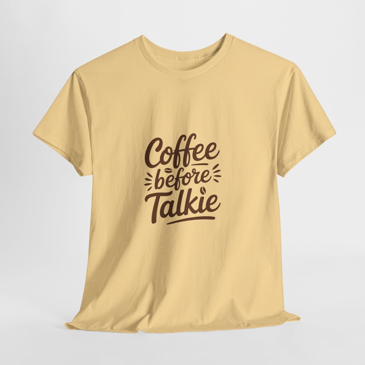 Coffee Before Talkie Unisex Heavy Cotton Tee