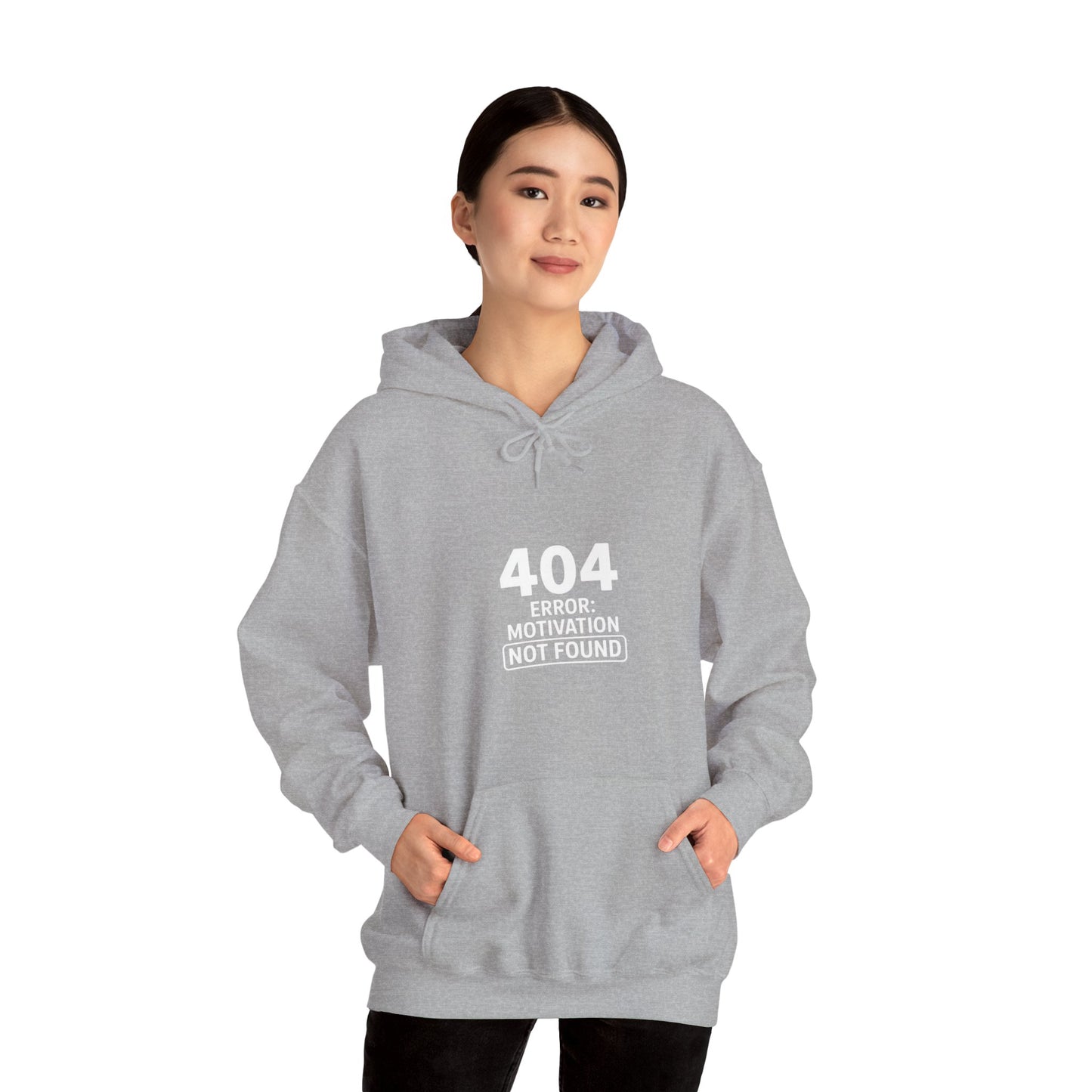 404 Motivation Not Found Hoodie
