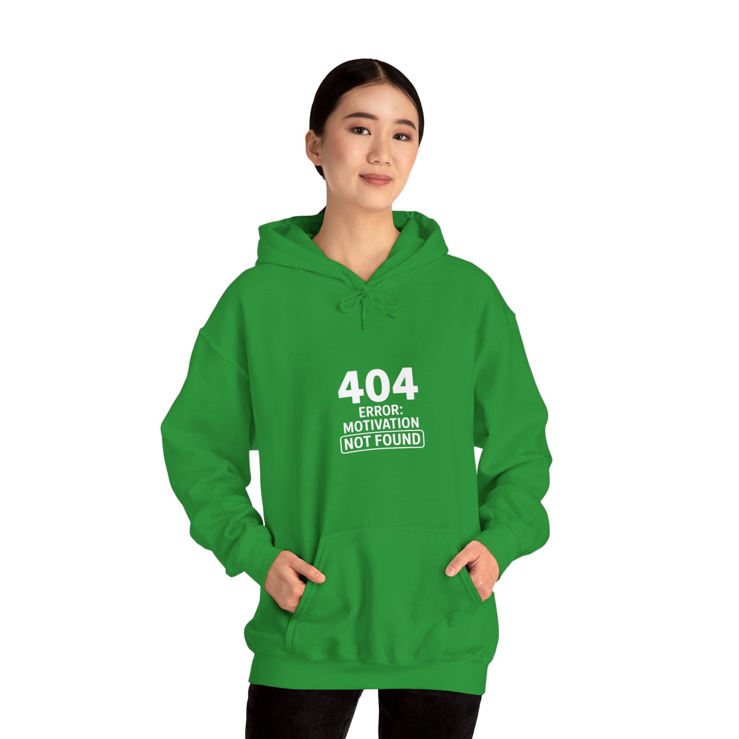 404 Motivation Not Found Hoodie