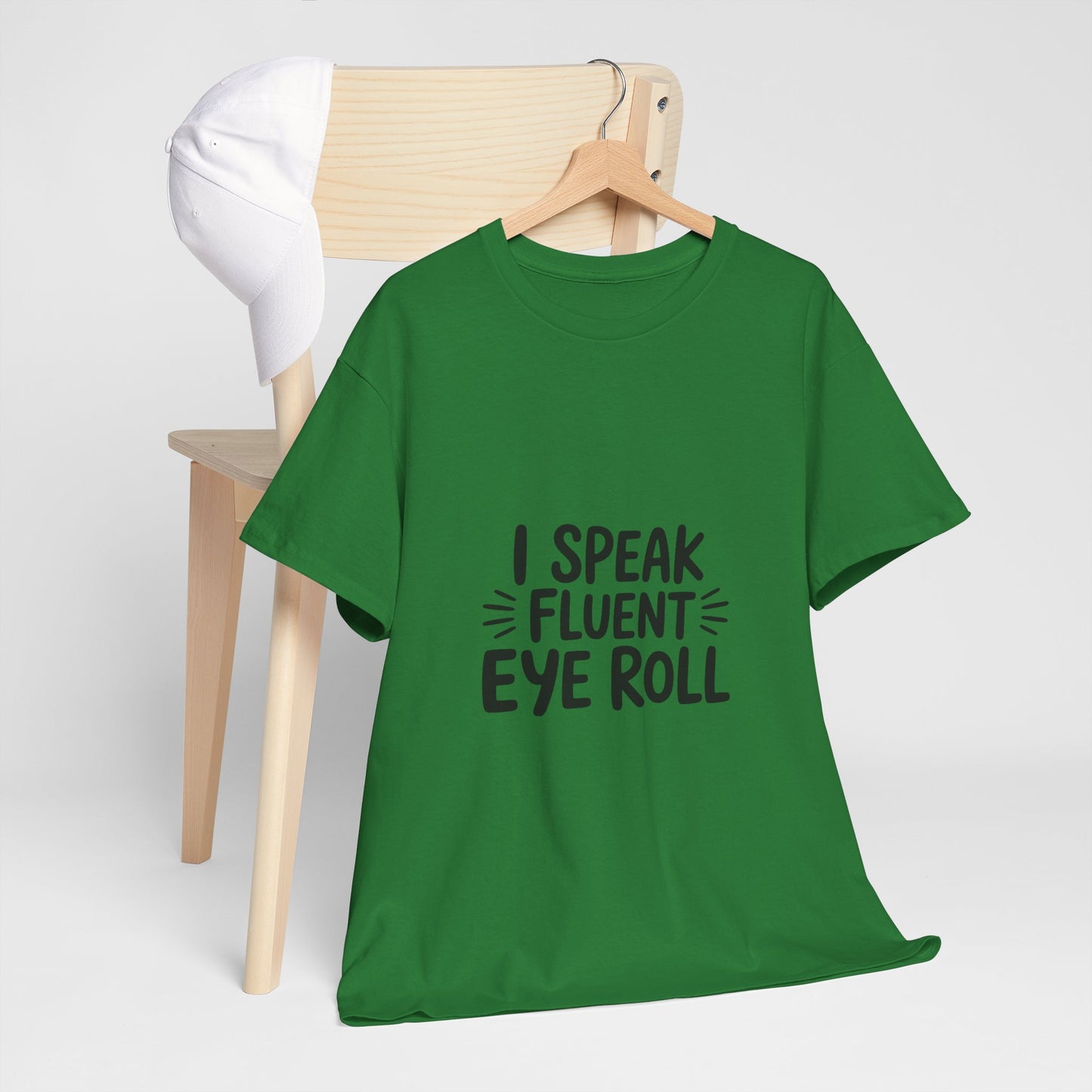 Fluent Eye Roll Tee for Sarcastic Humor Lovers