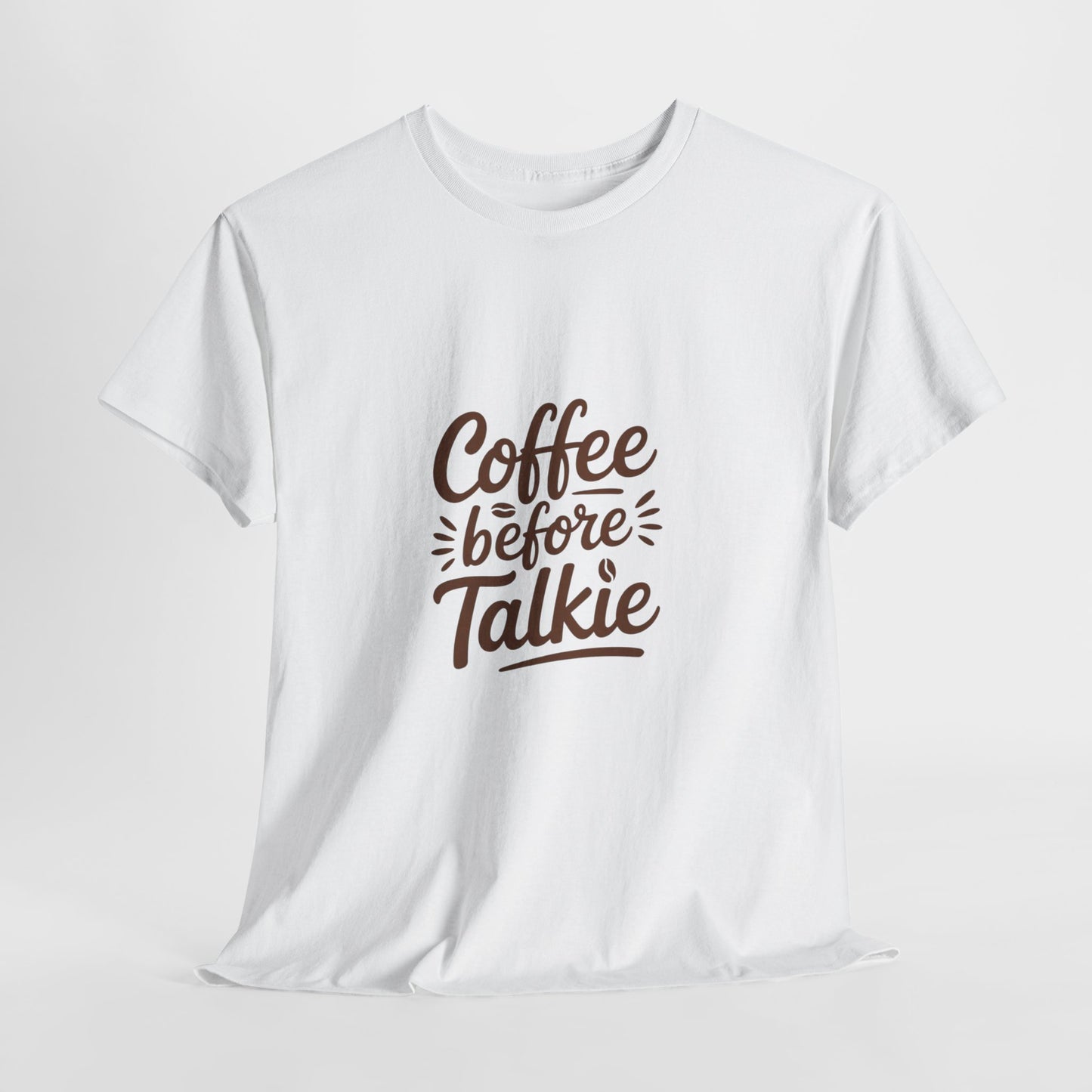 Coffee Before Talkie Unisex Heavy Cotton Tee