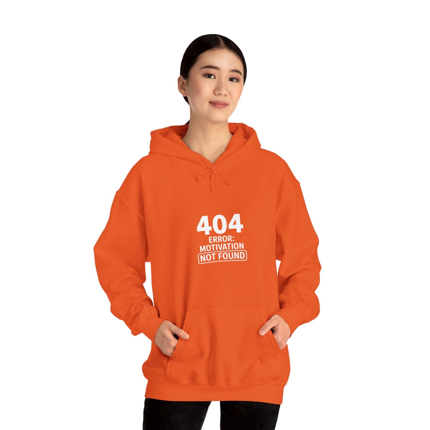 404 Motivation Not Found Hoodie