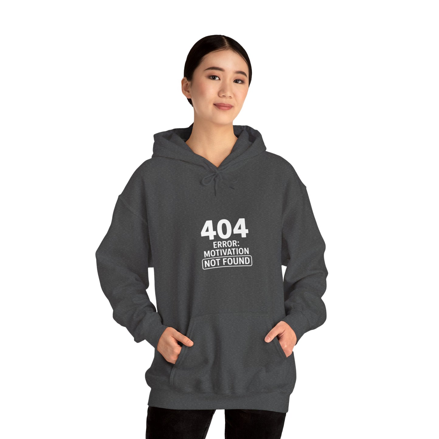 404 Motivation Not Found Hoodie