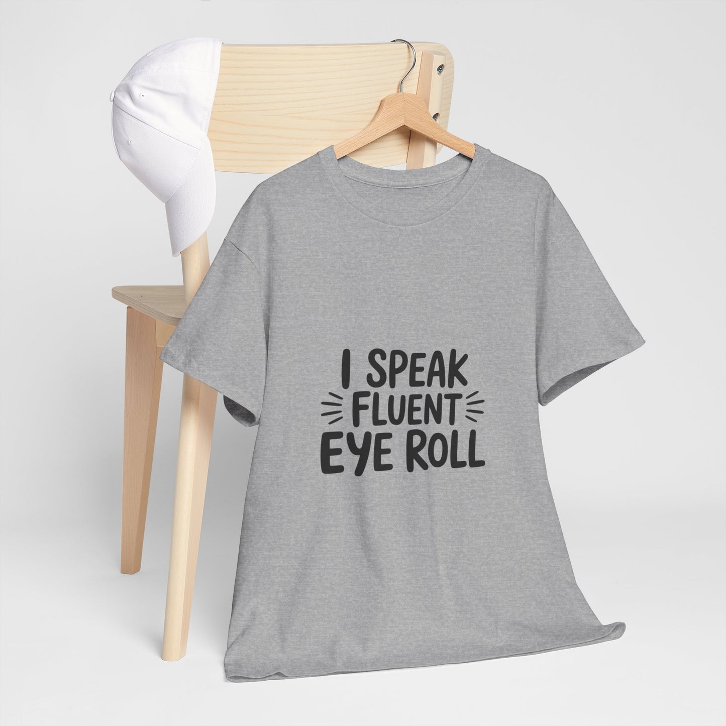 Fluent Eye Roll Tee for Sarcastic Humor Lovers