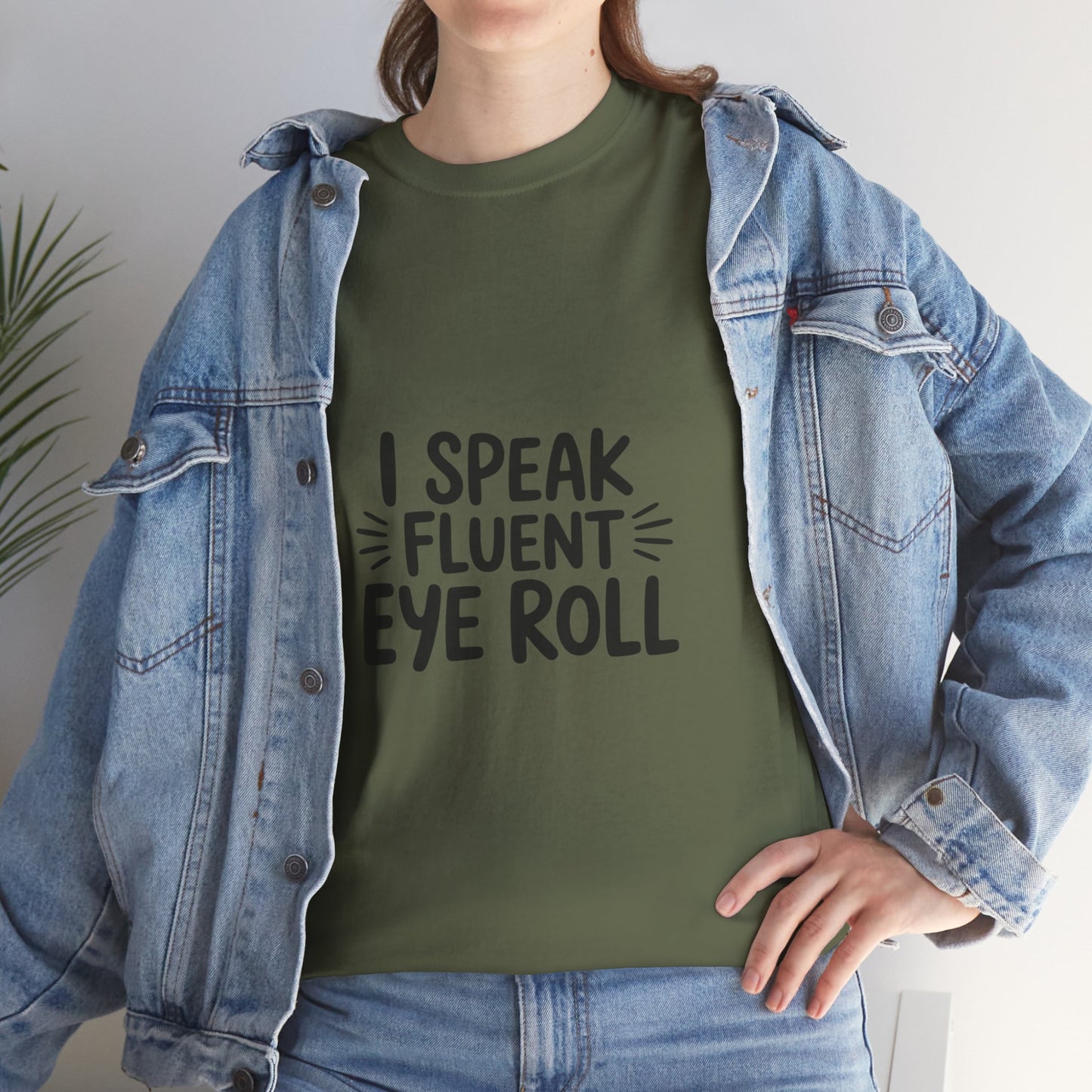 Fluent Eye Roll Tee for Sarcastic Humor Lovers