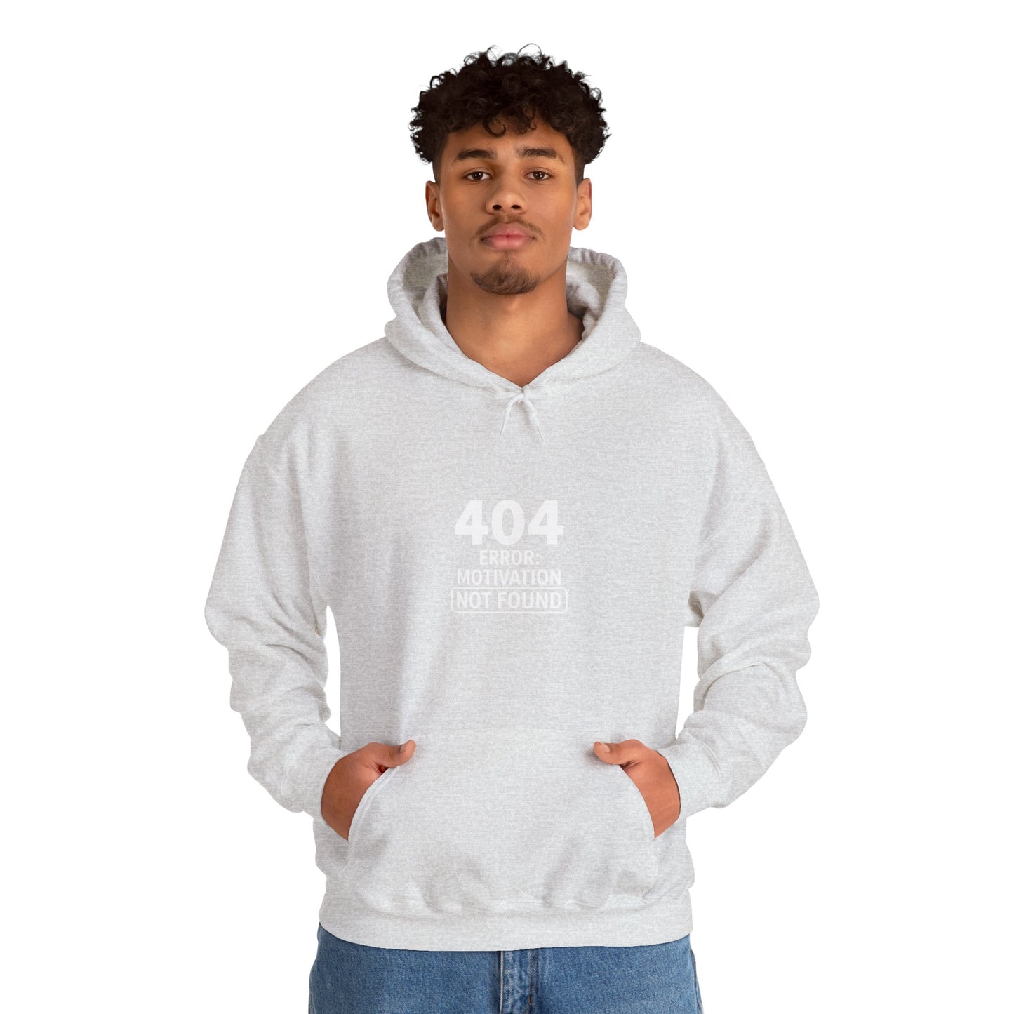 404 Motivation Not Found Hoodie