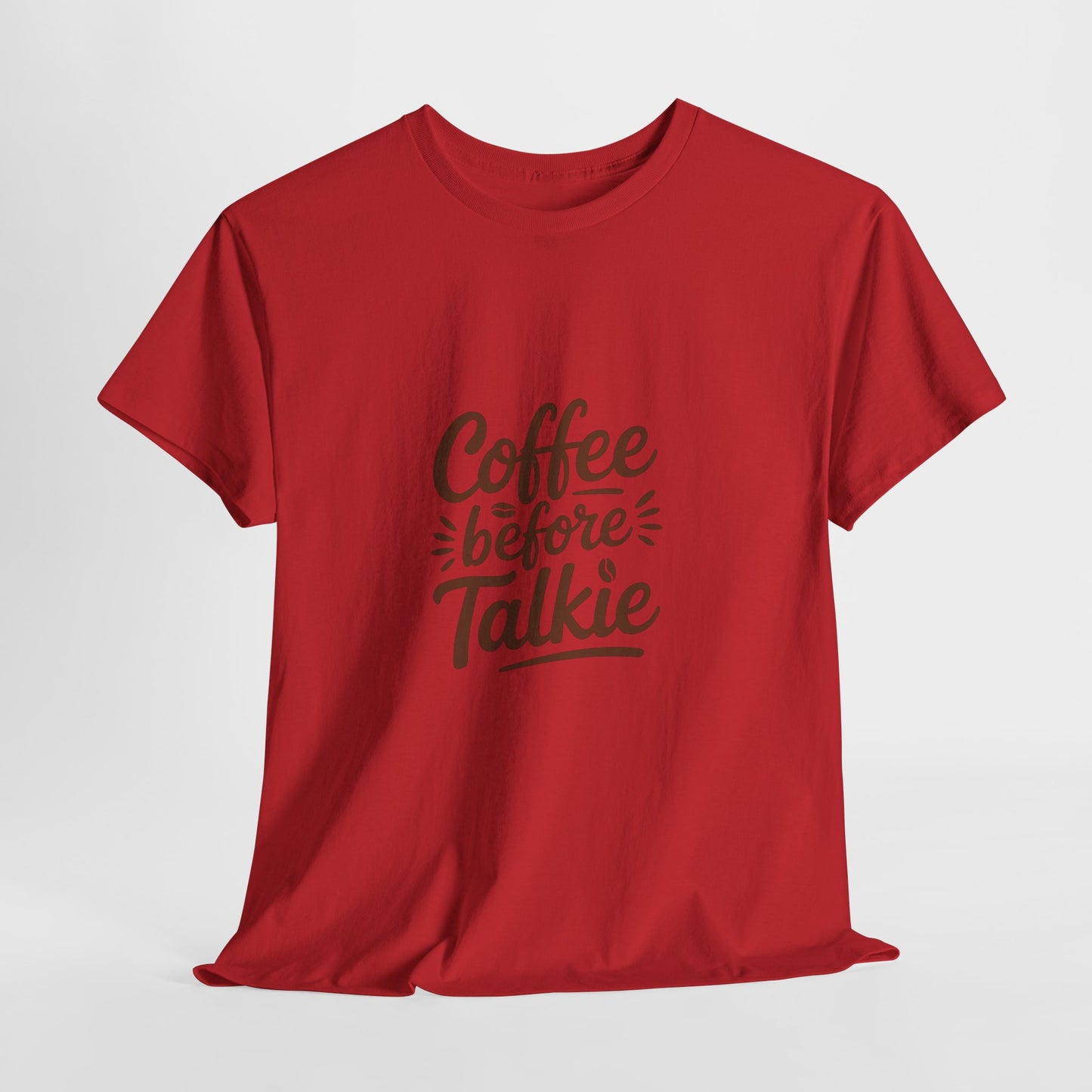 Coffee Before Talkie Unisex Heavy Cotton Tee