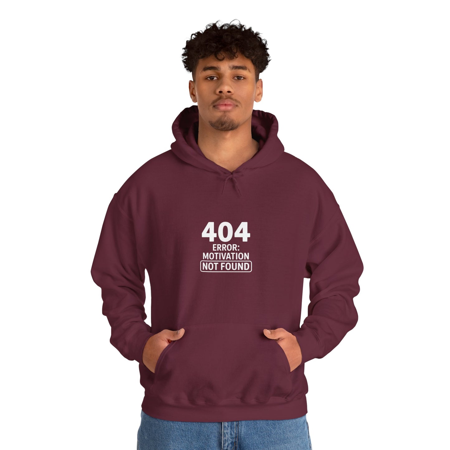 404 Motivation Not Found Hoodie