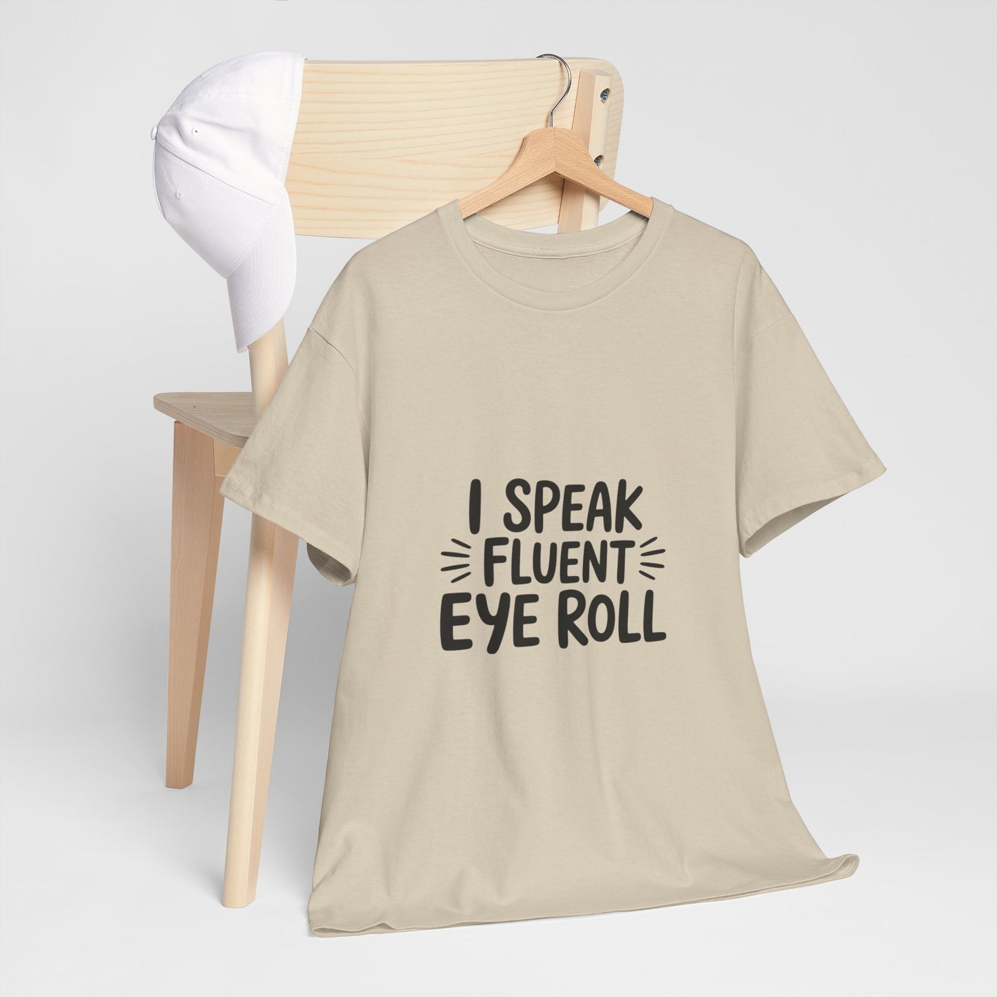 Fluent Eye Roll Tee for Sarcastic Humor Lovers