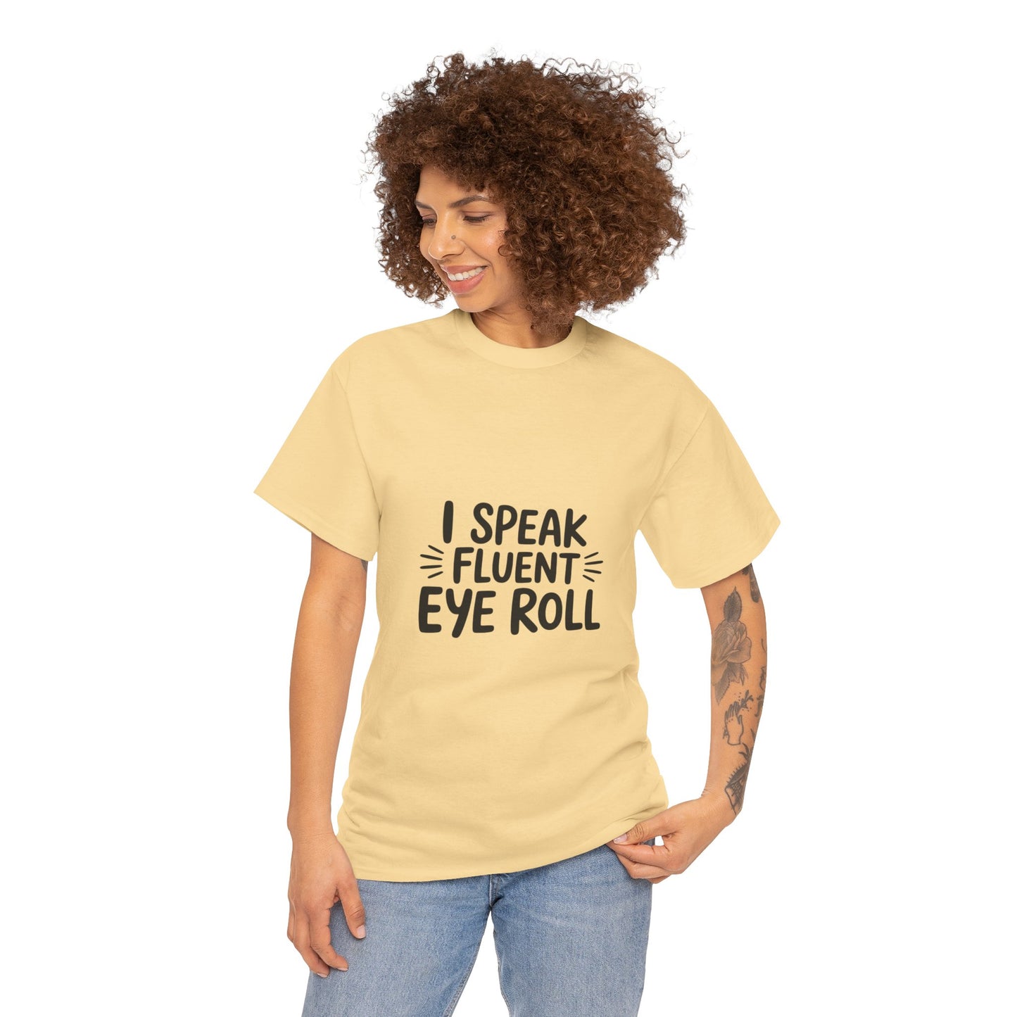 Fluent Eye Roll Tee for Sarcastic Humor Lovers