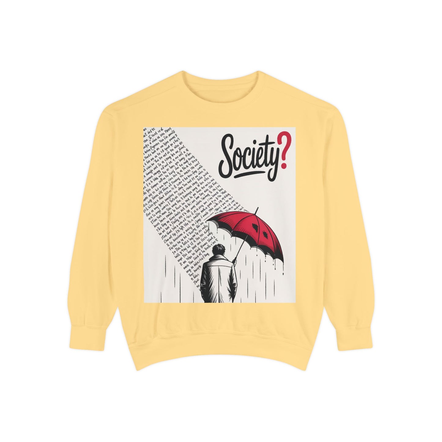 Thought-Provoking Unisex Sweatshirt - Society? Design, Cozy Gift, Casual Wear, Inspirational Apparel, Perfect for All Seasons