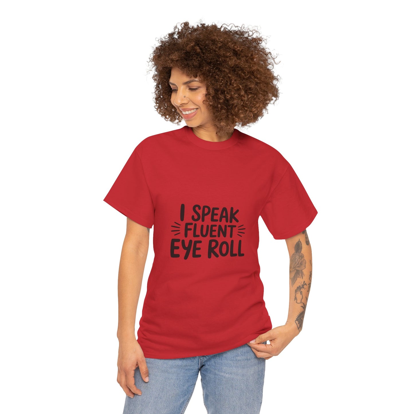 Fluent Eye Roll Tee for Sarcastic Humor Lovers