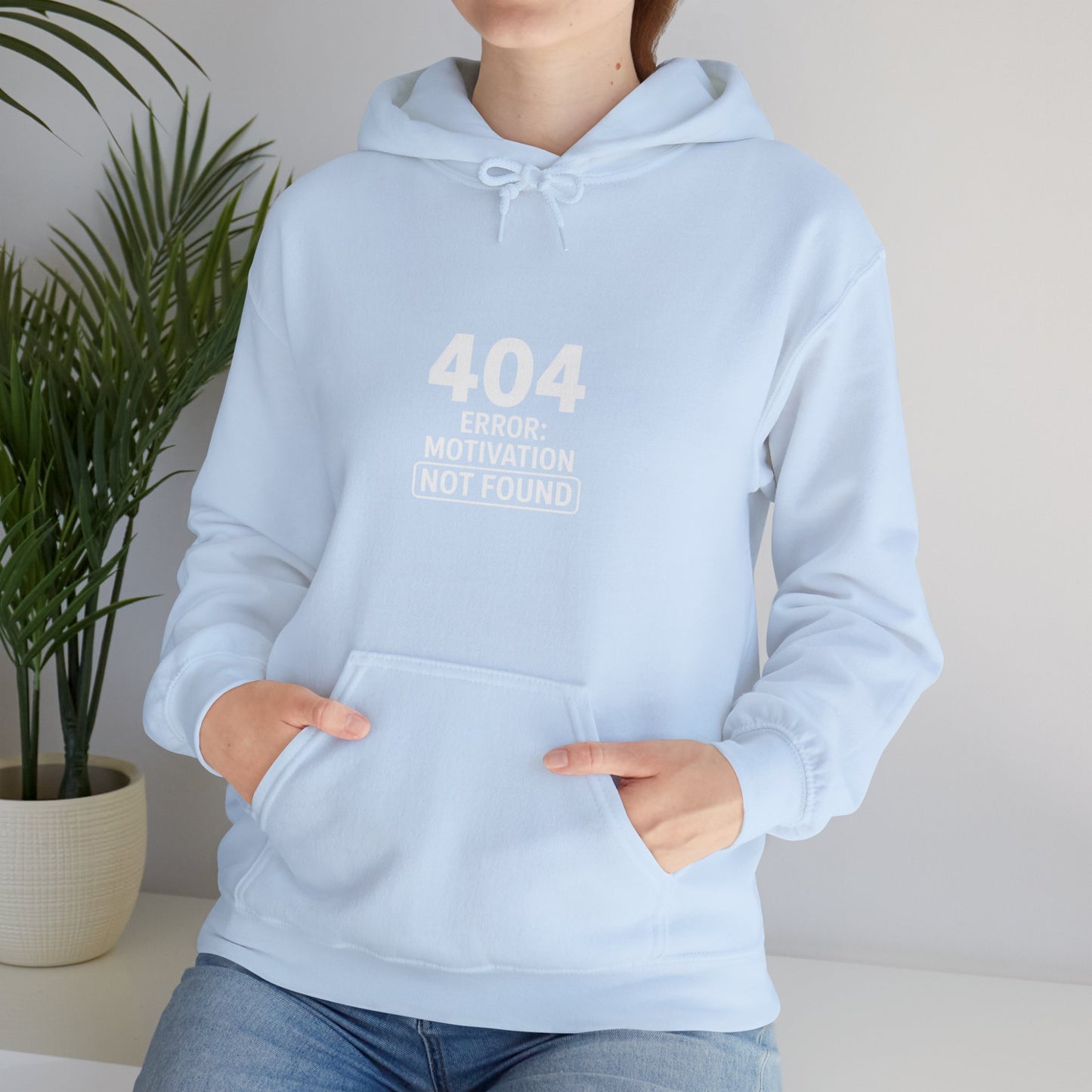 404 Motivation Not Found Hoodie