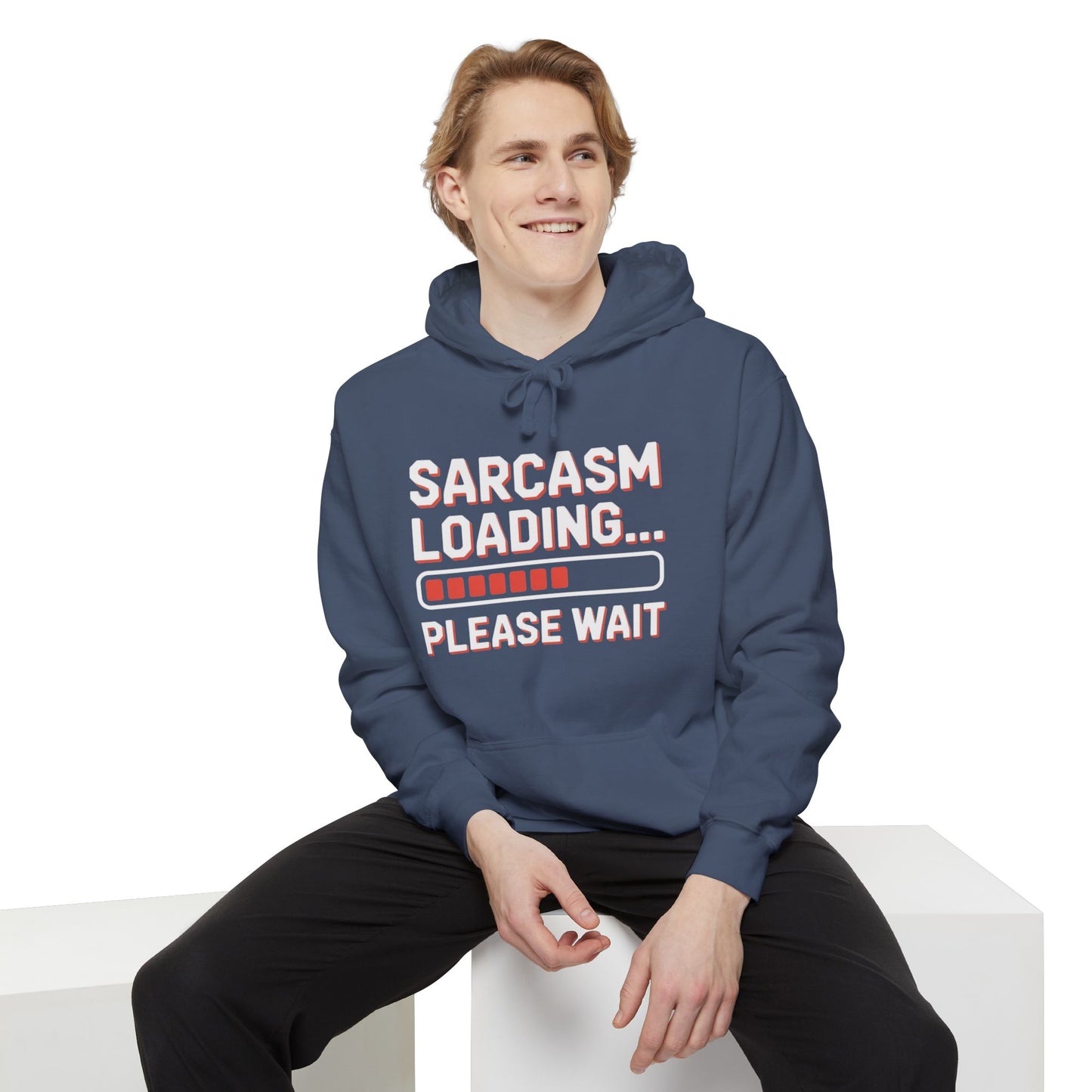 Humorous Unisex Hoodie - "Sarcasm Loading... Please Wait"