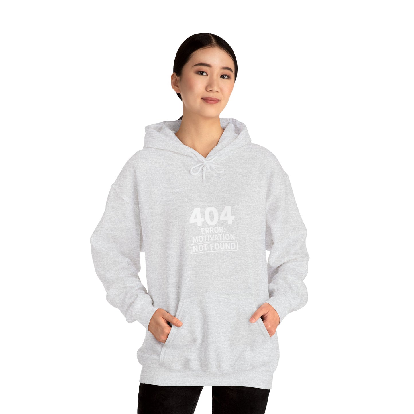 404 Motivation Not Found Hoodie