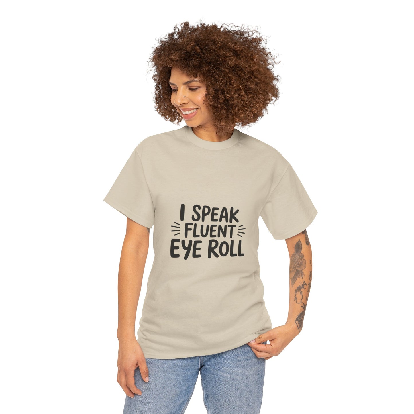 Fluent Eye Roll Tee for Sarcastic Humor Lovers