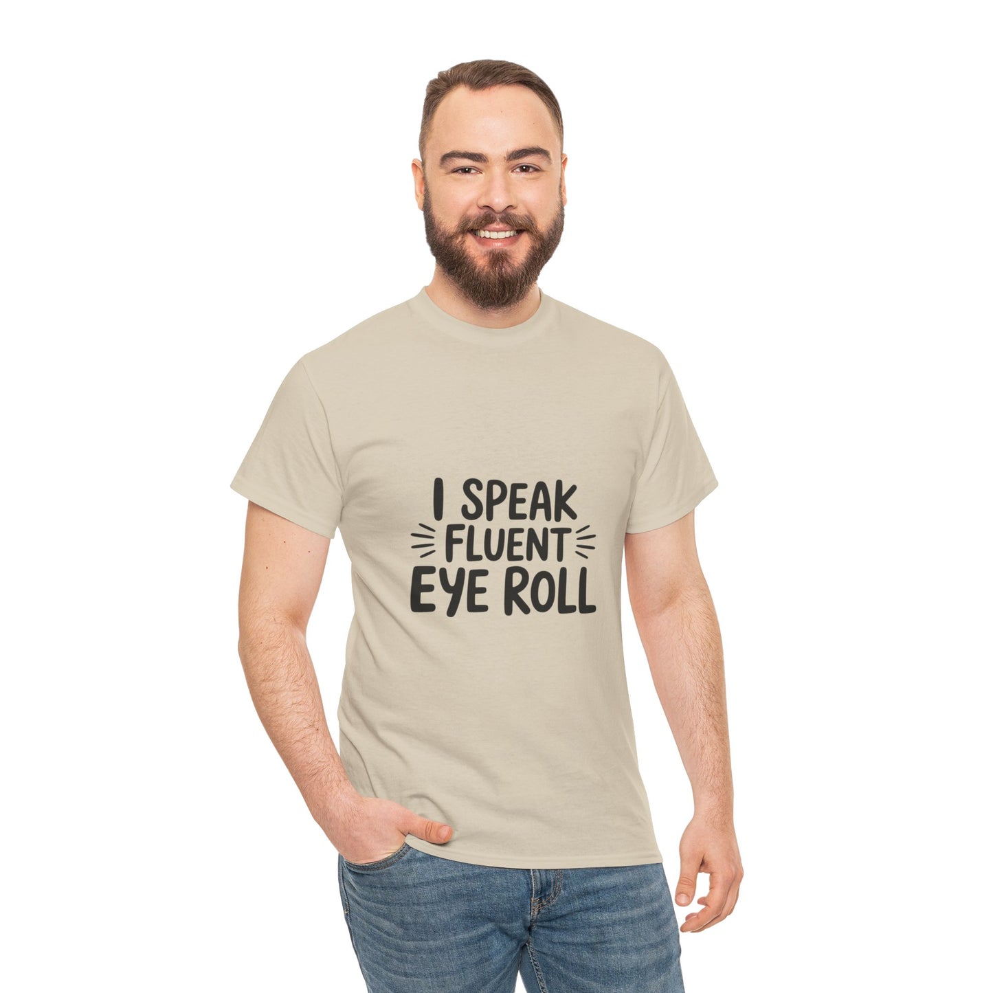 Fluent Eye Roll Tee for Sarcastic Humor Lovers